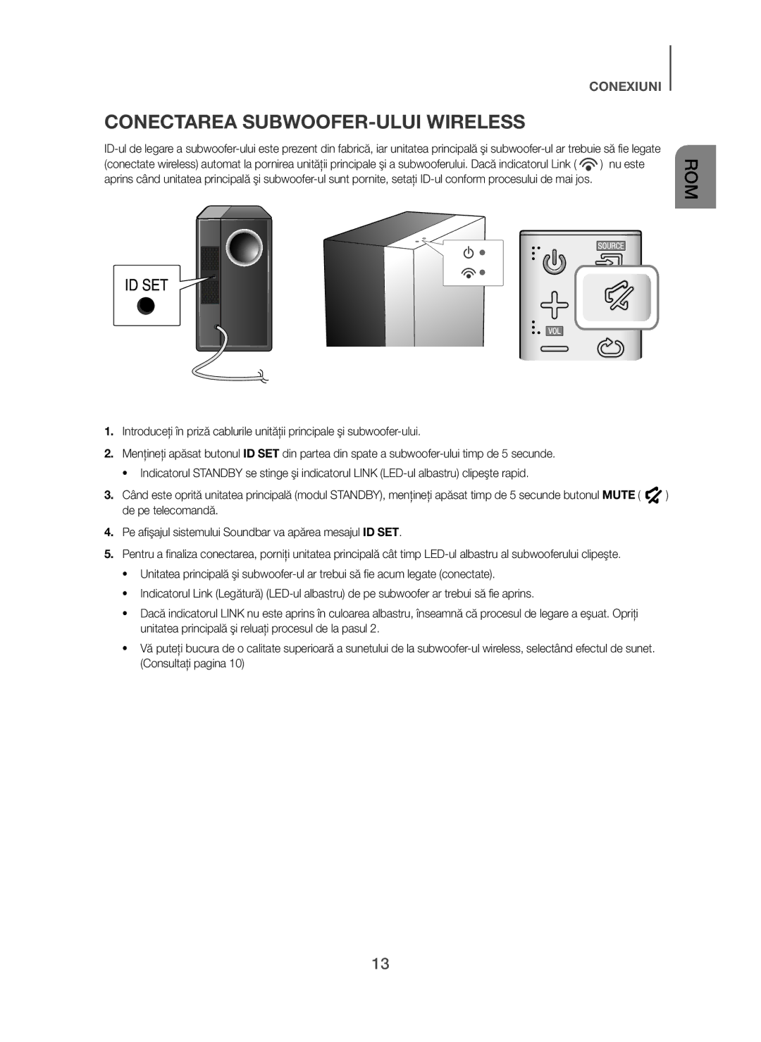 Samsung HW-H450/XN, HW-H450/TK, HW-H450/EN, HW-H450/ZF, HW-H450/XE manual Conectarea SUBWOOFER-ULUI Wireless 