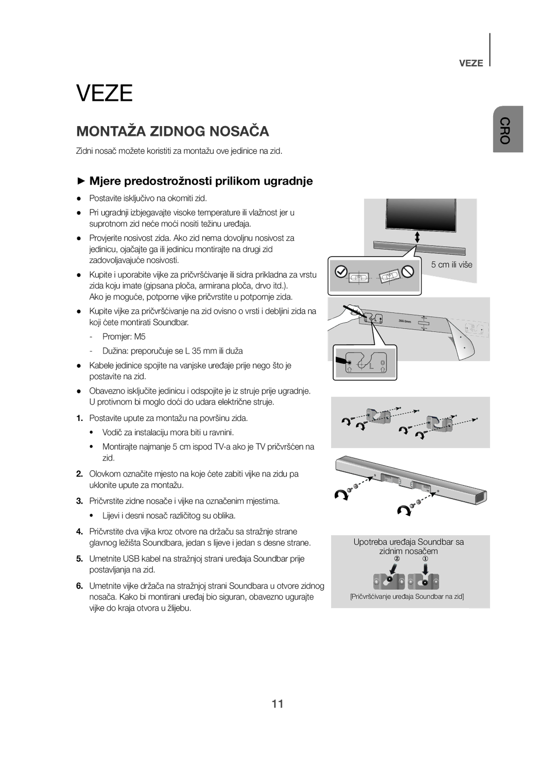 Samsung HW-H450/EN, HW-H450/TK, HW-H450/ZF manual Veze, Montaža Zidnog Nosača, + Mjere predostrožnosti prilikom ugradnje 