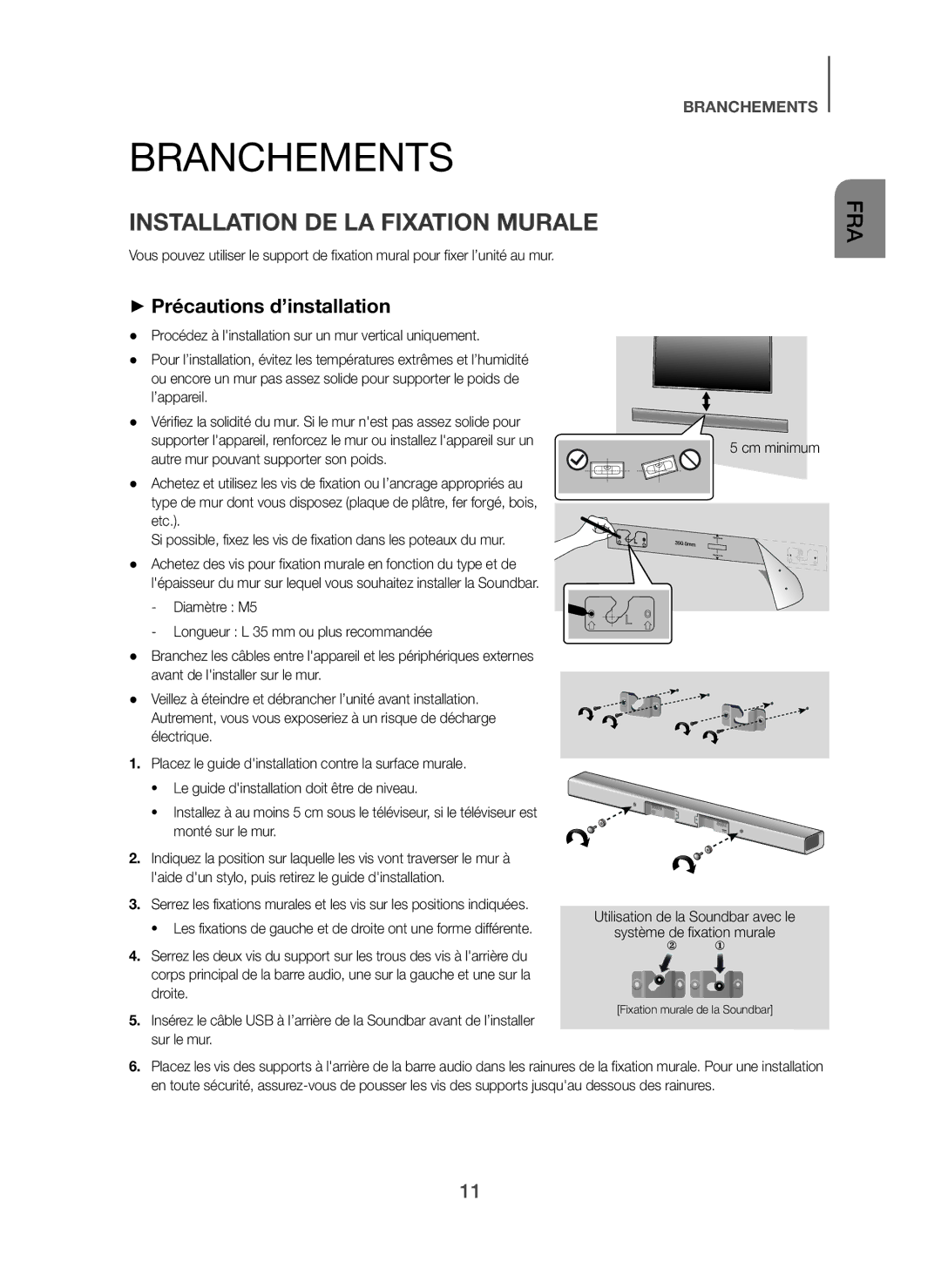 Samsung HW-H450/EN, HW-H450/TK, HW-H450/ZF Branchements, Installation DE LA Fixation Murale, + Précautions d’installation 