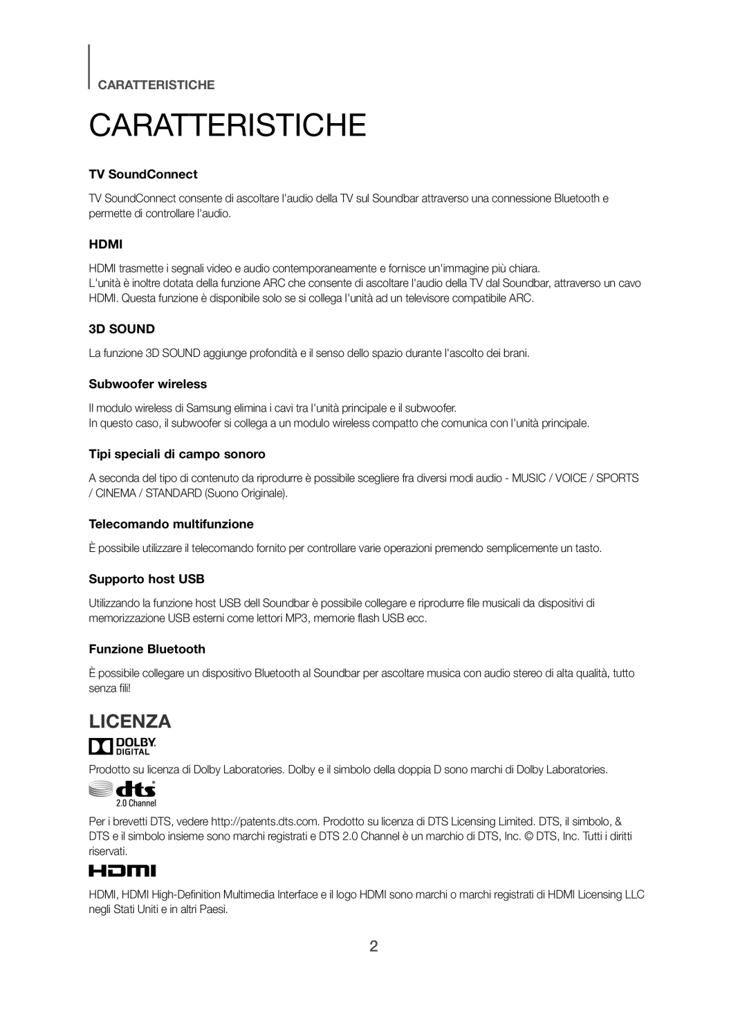 Samsung HW-H450/ZF, HW-H450/TK, HW-H450/EN, HW-H450/XN, HW-H450/XE manual Caratteristiche, Licenza 