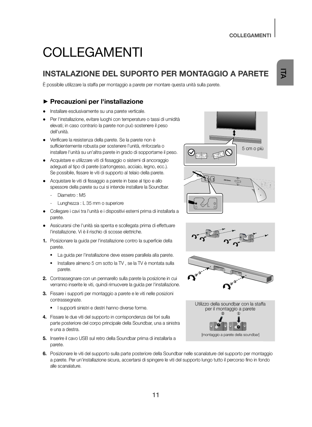 Samsung HW-H450/EN manual Collegamenti, Instalazione DEL Suporto PER Montaggio a Parete, + Precauzioni per linstallazione 