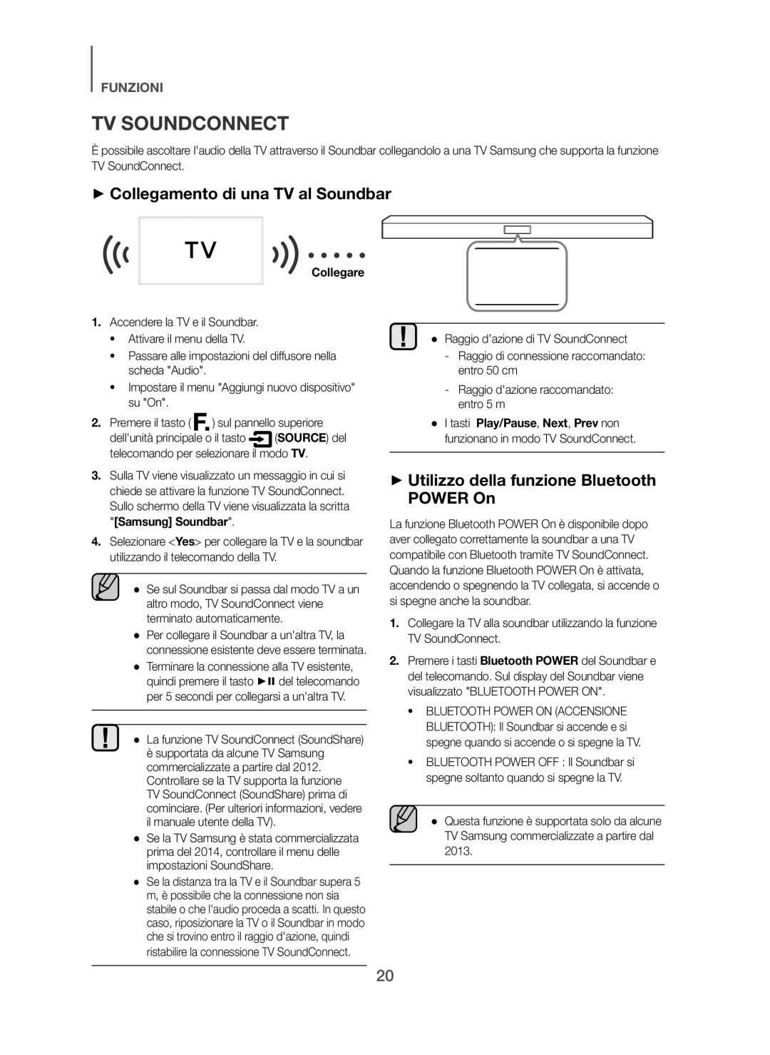 Samsung HW-H450/TK manual + Collegamento di una TV al Soundbar, + Utilizzo della funzione Bluetooth Power On, Collegare 