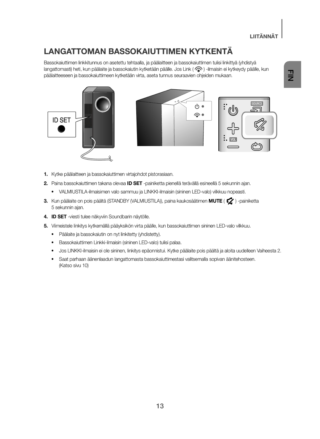 Samsung HW-H450/XE manual Langattoman Bassokaiuttimen Kytkentä 