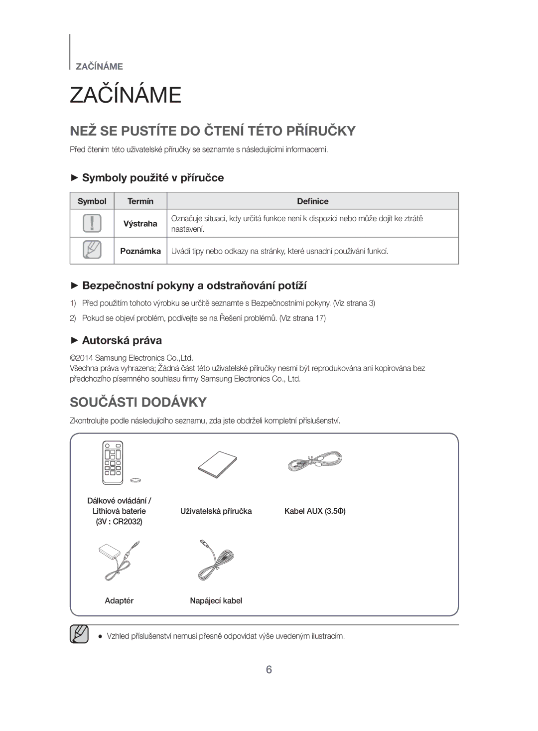 Samsung HW-H500/EN manual Začínáme, NEŽ SE Pustíte do Čtení Této Příručky, Součásti Dodávky 