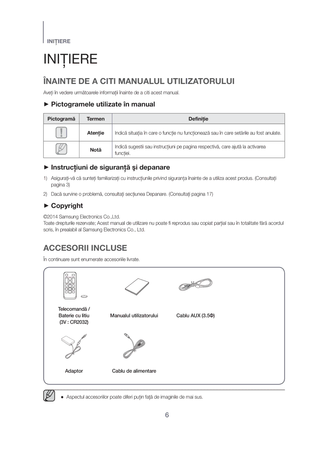 Samsung HW-H500/EN manual Iniţiere, Înainte DE a Citi Manualul Utilizatorului, Accesorii Incluse 