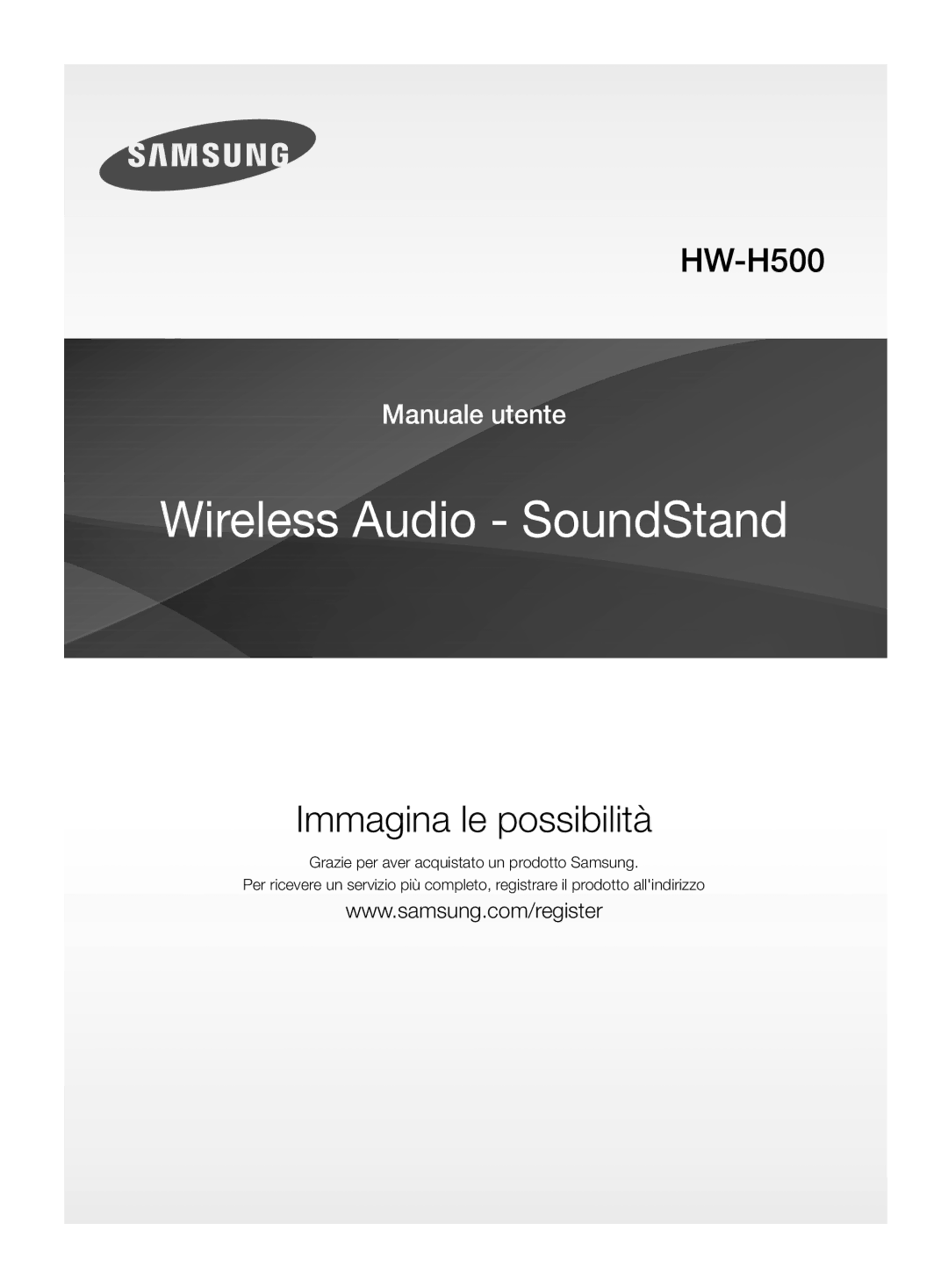 Samsung HW-H500/ZF manual Immagina le possibilità 