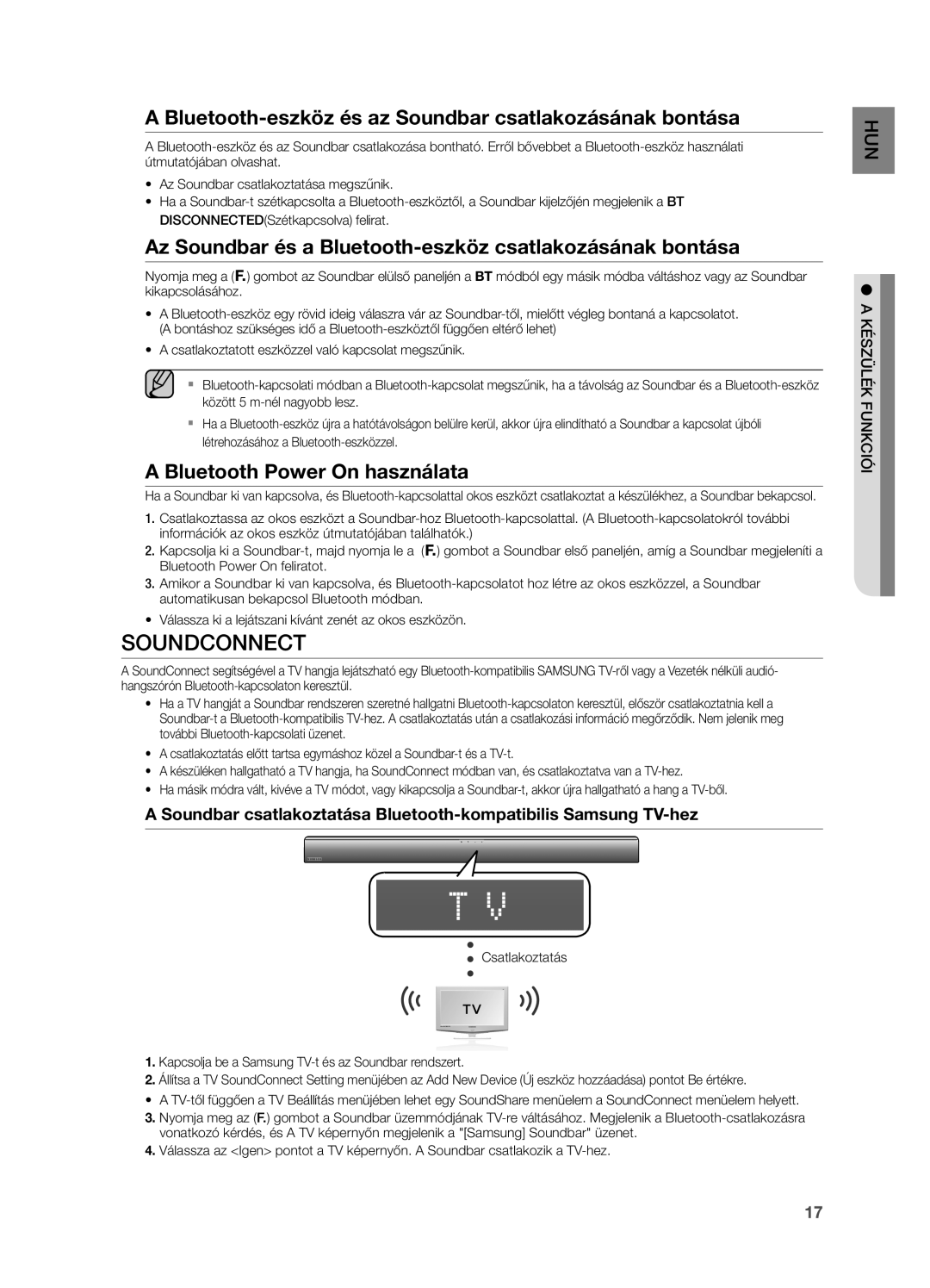 Samsung HW-H551/EN Soundconnect, Bluetooth-eszköz és az Soundbar csatlakozásának bontása, Bluetooth Power On használata 