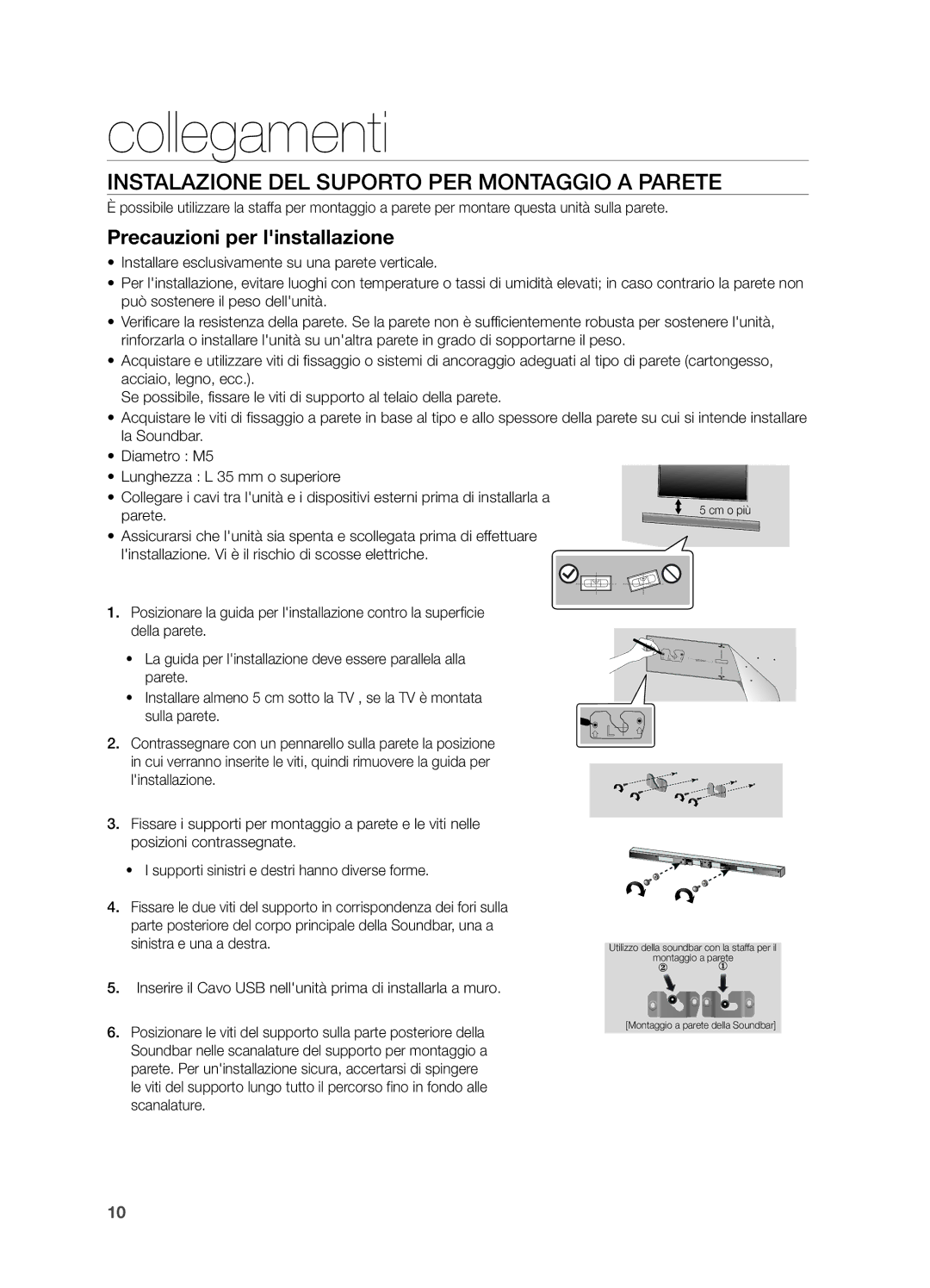 Samsung HW-H550/EN manual Collegamenti, Instalazione DEL Suporto PER Montaggio a Parete, Precauzioni per linstallazione 