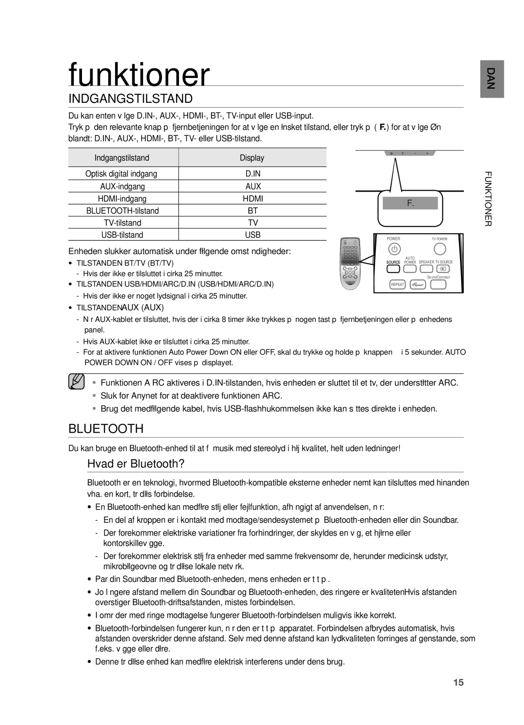 Samsung HW-H551/XE, HW-H550/XE Funktioner, Hvad er Bluetooth?, Enheden slukker automatisk under følgende omstændigheder 