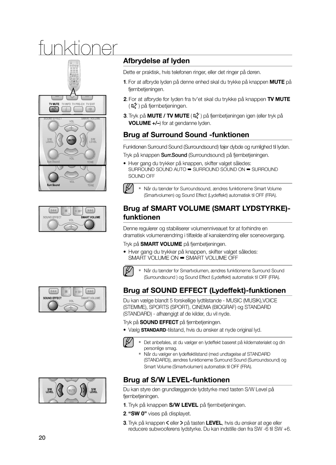 Samsung HW-H550/XE Afbrydelse af lyden, Brug af Surround Sound -funktionen, Brug af Sound Effect Lydeffekt-funktionen 