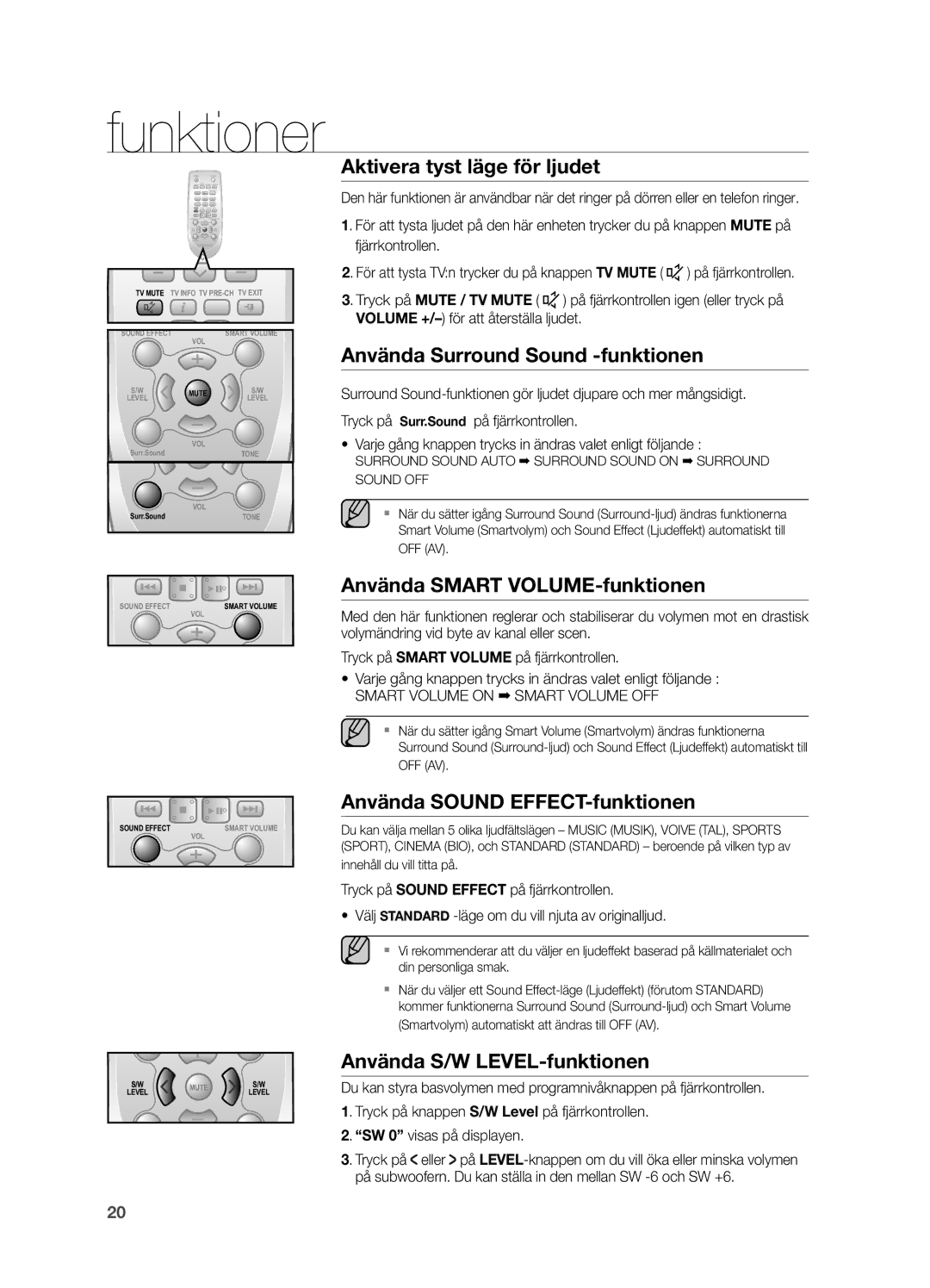 Samsung HW-H550/XE Aktivera tyst läge för ljudet, Använda Surround Sound -funktionen, Använda Smart VOLUME-funktionen 