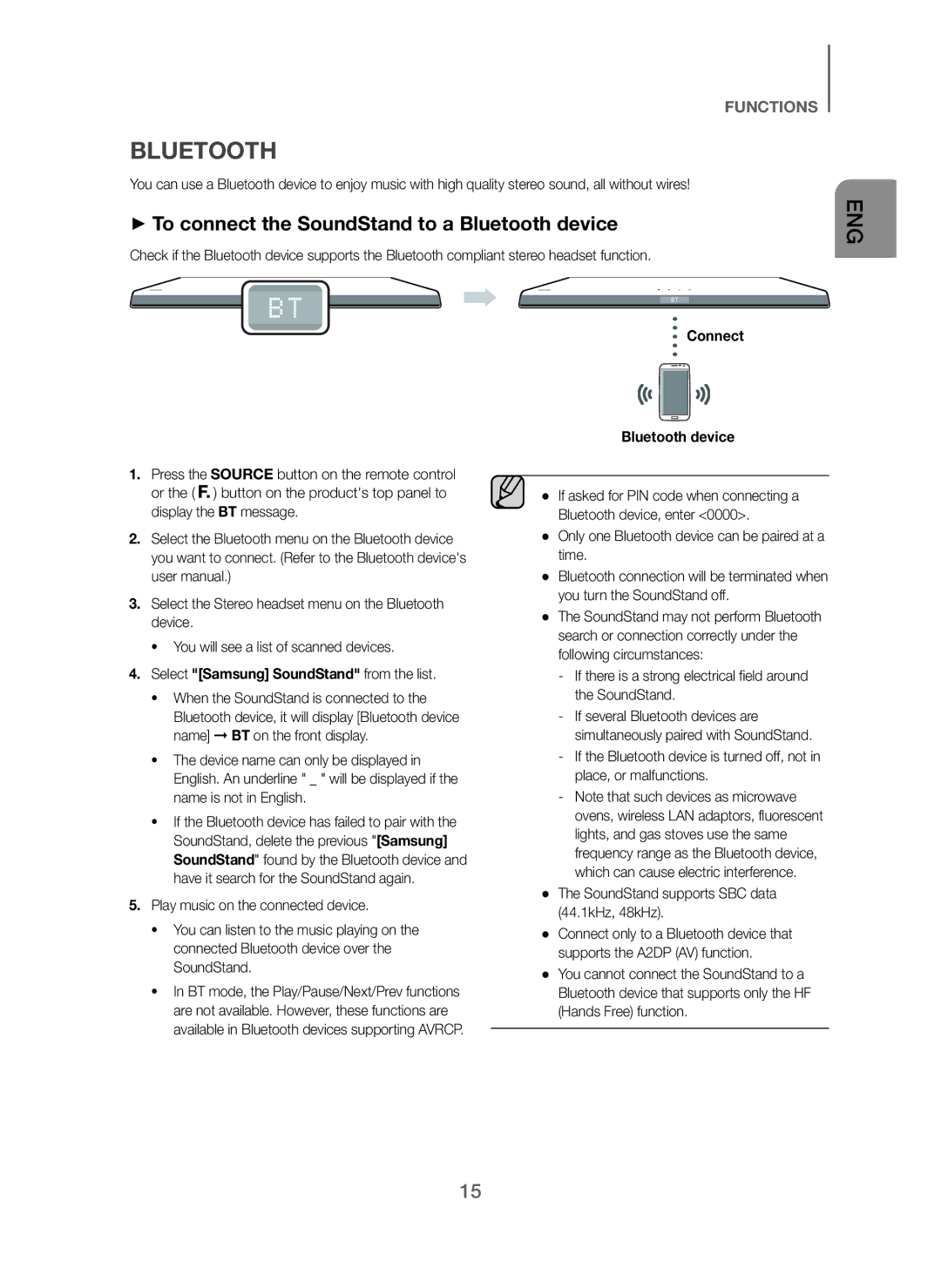 Samsung HW-H600/SQ + To connect the SoundStand to a Bluetooth device, Connect, Select Samsung SoundStand from the list 