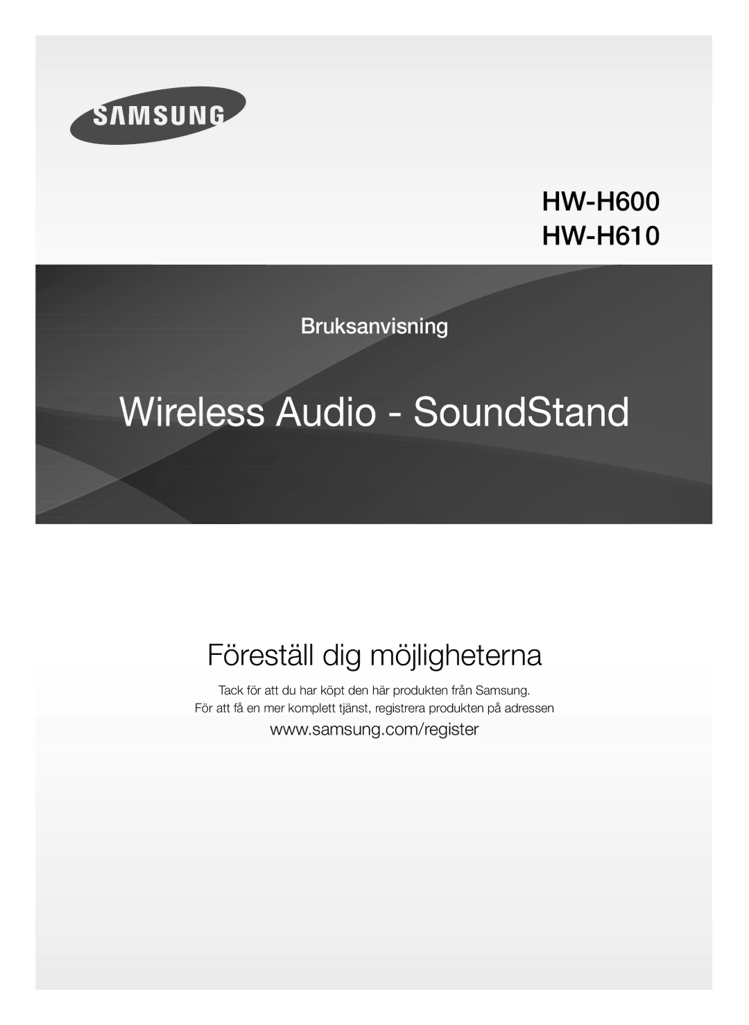 Samsung HW-H610/XE, HW-H600/XE manual Föreställ dig möjligheterna 