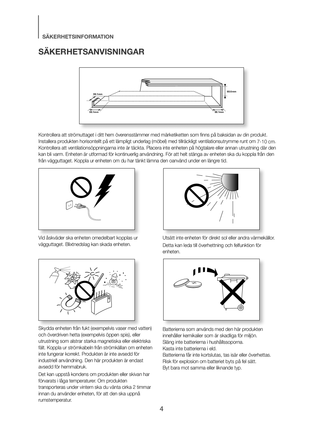 Samsung HW-H600/XE, HW-H610/XE Säkerhetsanvisningar, Kasta inte batterierna i eld, Byt bara mot samma eller liknande typ 