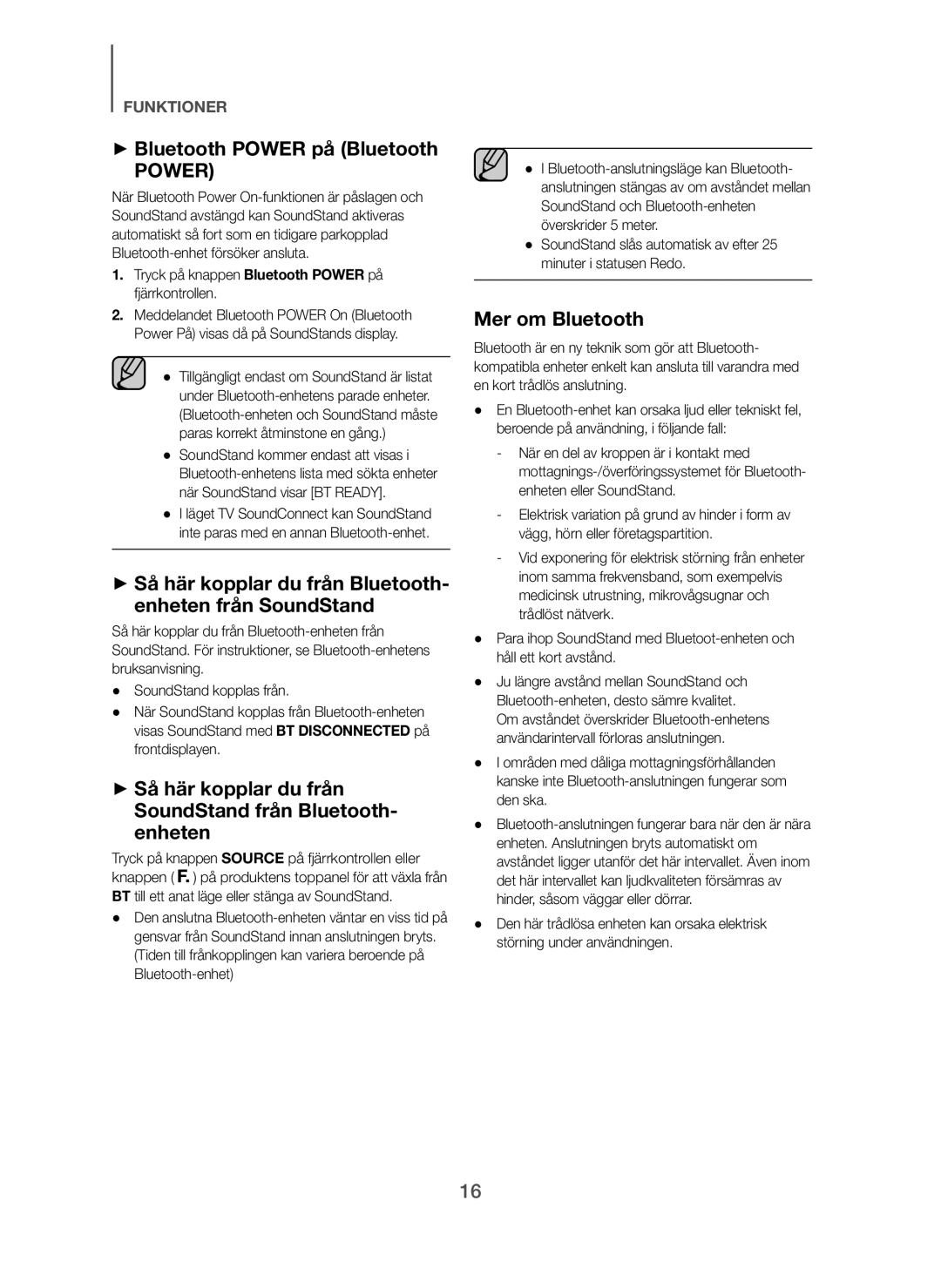 Samsung HW-H600/XE, HW-H610/XE + Bluetooth Power på Bluetooth, + Så här kopplar du från Bluetooth- enheten från SoundStand 