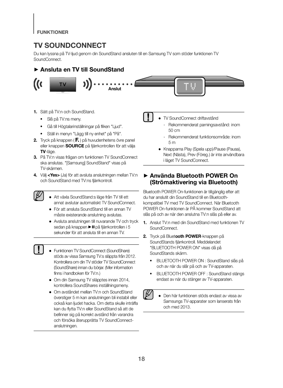 Samsung HW-H600/XE, HW-H610/XE + Ansluta en TV till SoundStand, + Använda Bluetooth Power On Strömaktivering via Bluetooth 