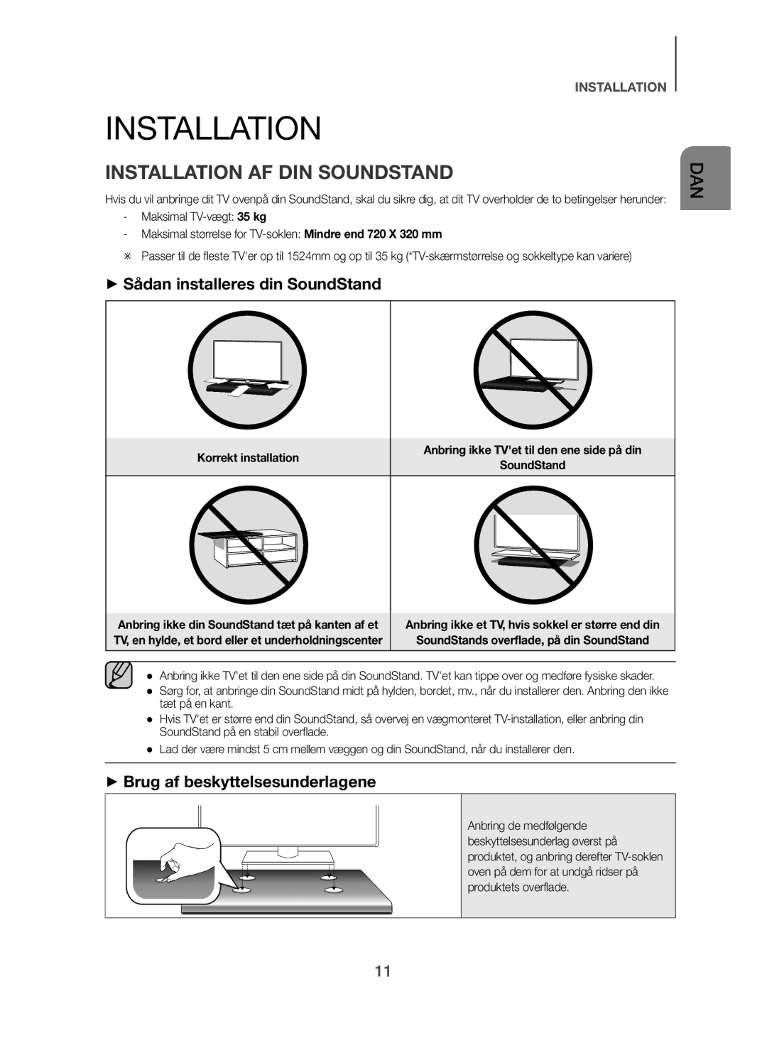 Samsung HW-H600/XE Installation AF DIN Soundstand, + Sådan installeres din SoundStand, + Brug af beskyttelsesunderlagene 