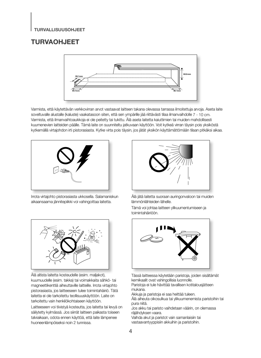 Samsung HW-H600/XE, HW-H610/XE manual Turvaohjeet, Älä altista laitetta kosteudelle esim. maljakot 