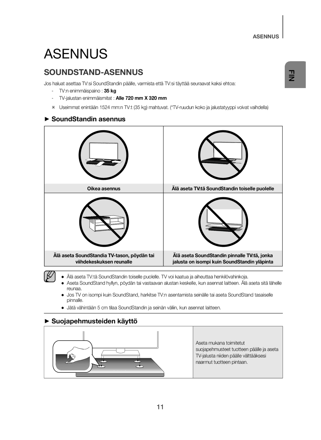 Samsung HW-H610/XE, HW-H600/XE manual Soundstand-Asennus, + SoundStandin asennus, + Suojapehmusteiden käyttö 