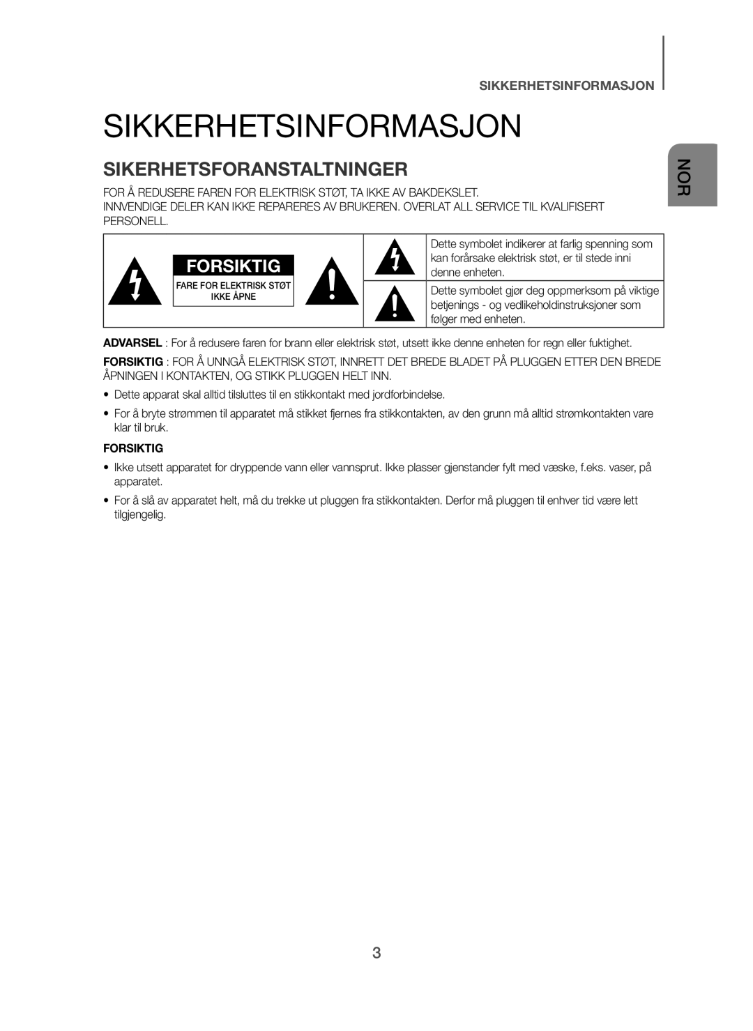 Samsung HW-H7501/ZF Sikkerhetsinformasjon, Sikerhetsforanstaltninger, Kan forårsake elektrisk støt, er til stede inni 