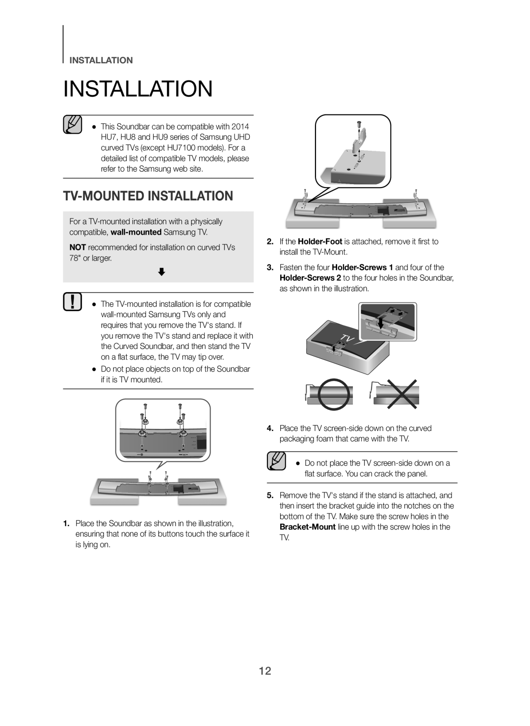 Samsung HW-H7501/ZF, HW-H7500/EN TV-MOUNTED Installation, Not recommended for installation on curved TVs 78 or larger 