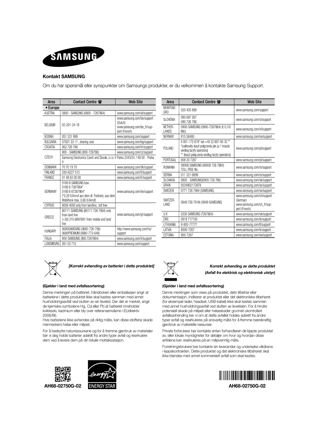 Samsung HW-H7500/EN, HW-H7501/EN, HW-H7500/TK, HW-H7501/ZF, HW-H7500/ZF AH68-02750G-02, Gjelder i land med avfallssortering 