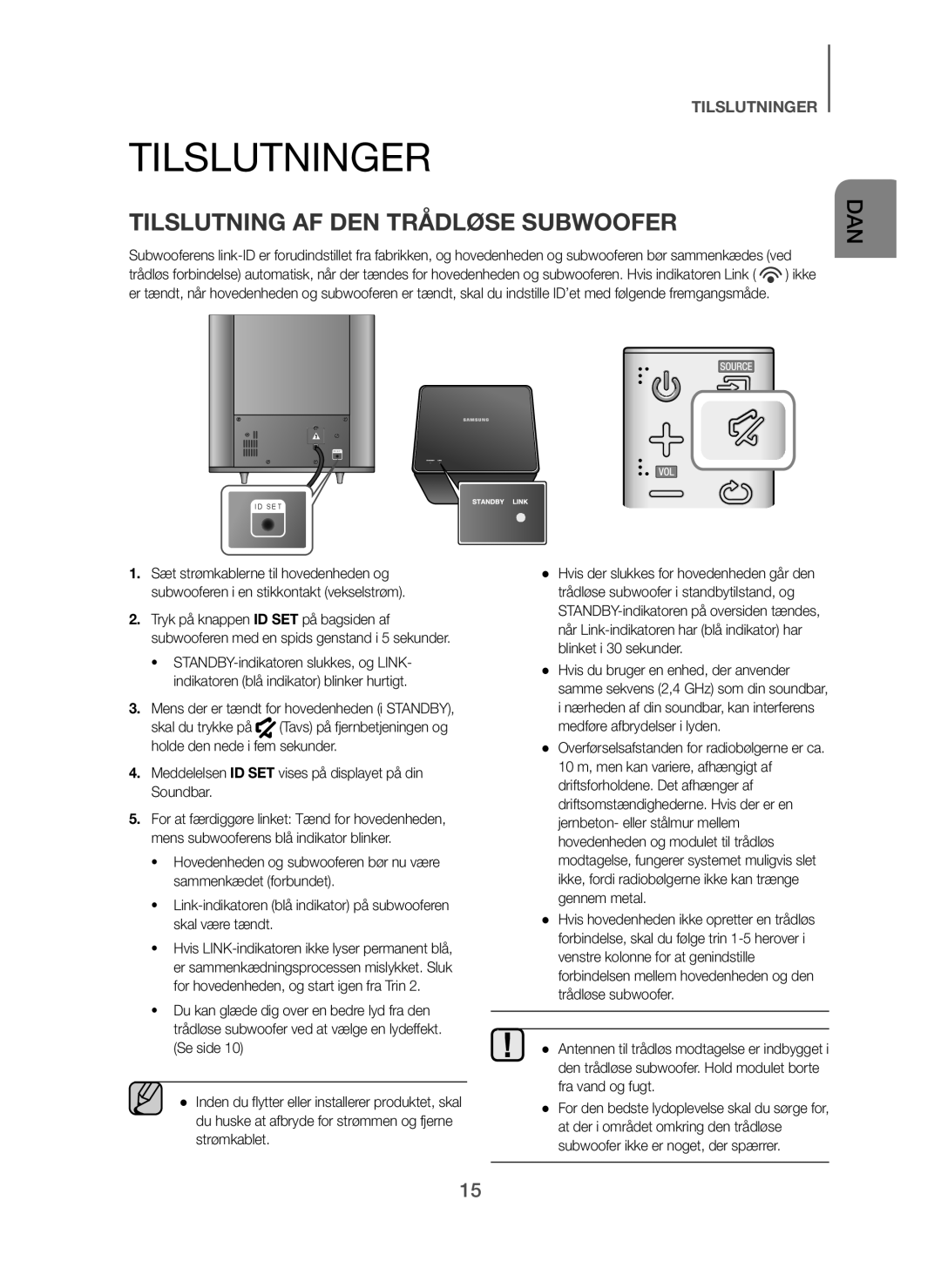 Samsung HW-H7501/XN Tilslutninger, Tilslutning AF DEN Trådløse Subwoofer, Mens der er tændt for hovedenheden i Standby 