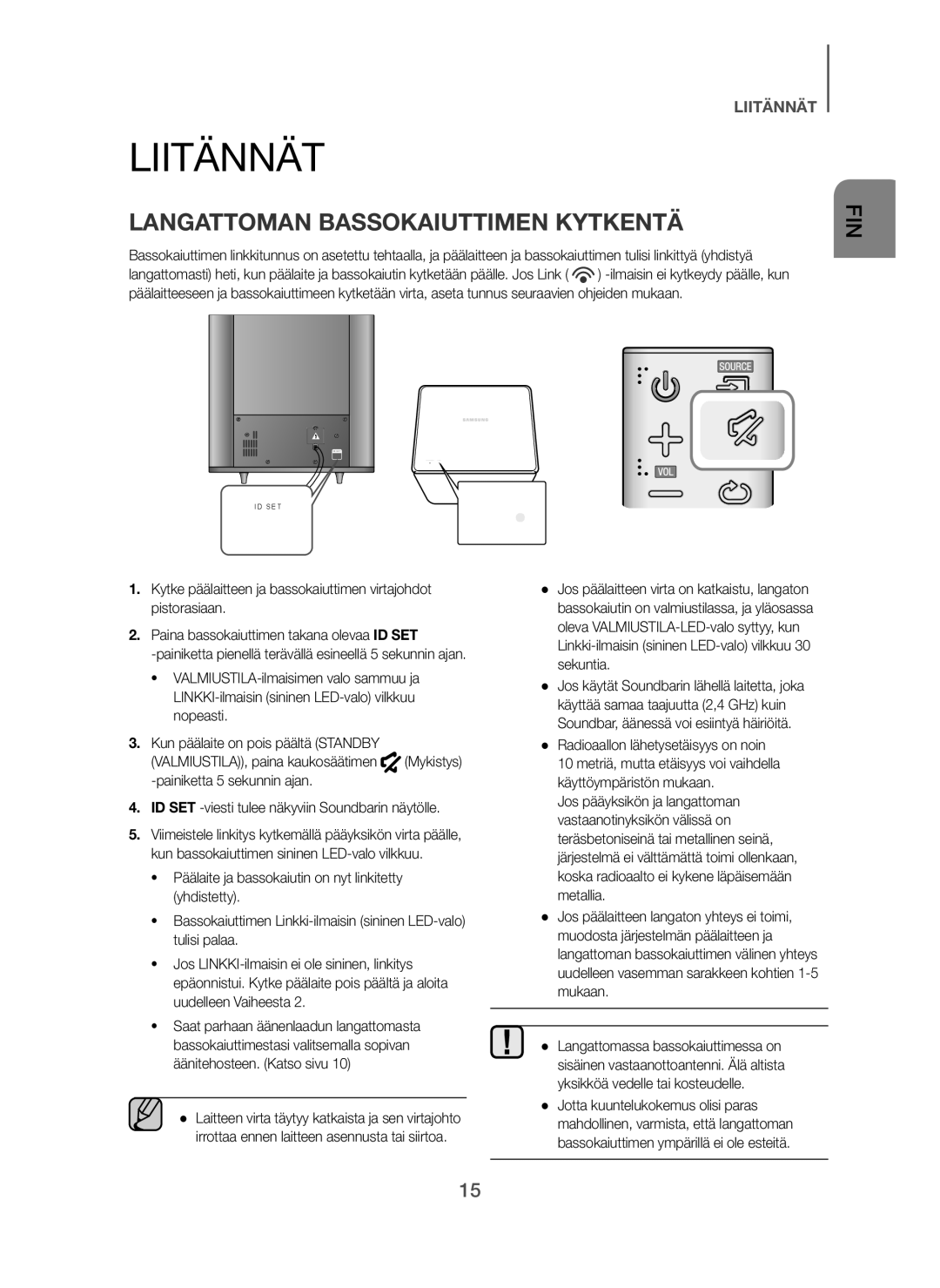 Samsung HW-H7501/XN, HW-H7500/EN manual Liitännät, Langattoman Bassokaiuttimen Kytkentä, Radioaallon lähetysetäisyys on noin 