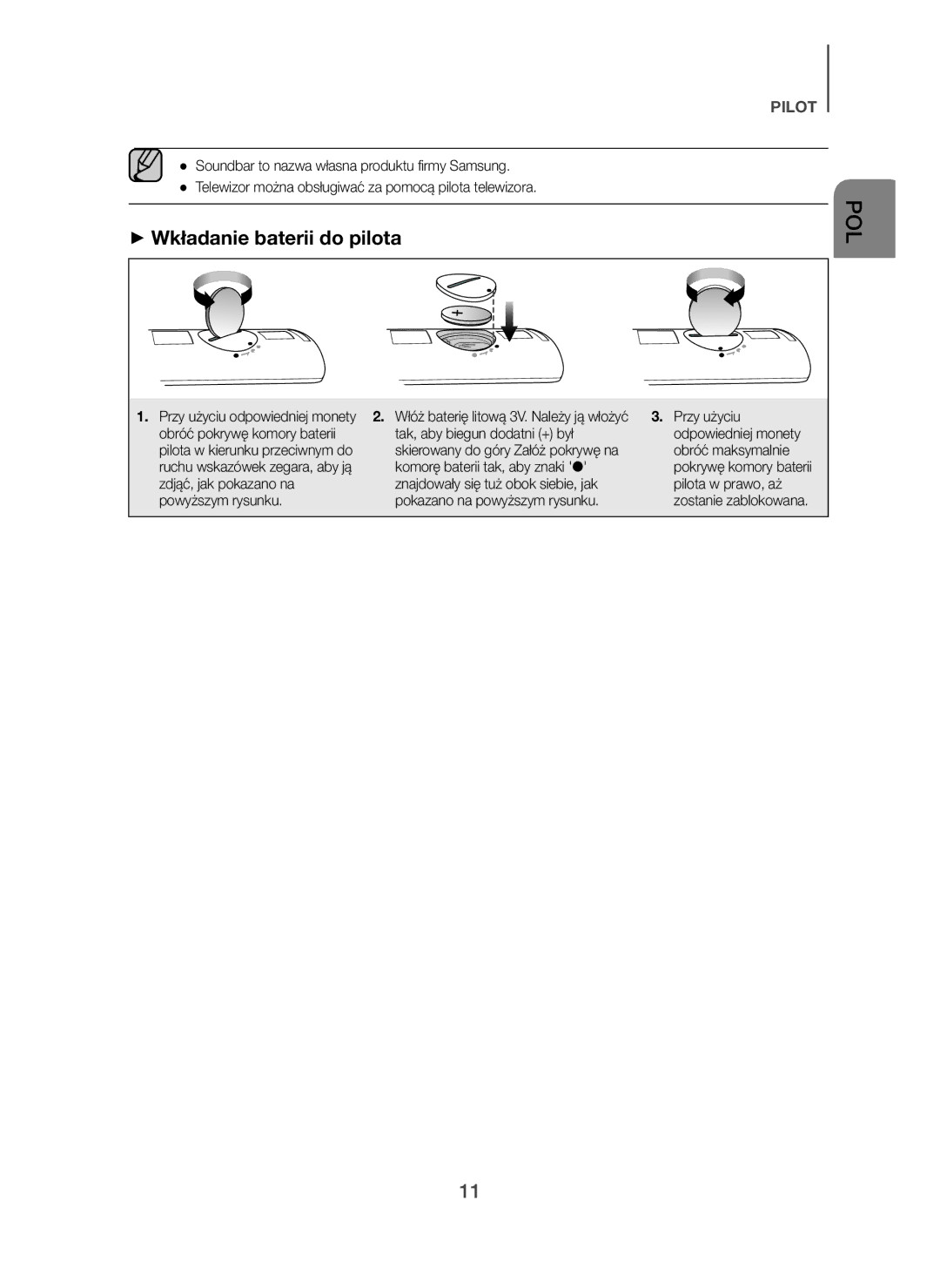 Samsung HW-H7500/TK, HW-H7500/EN, HW-H7501/EN + Wkładanie baterii do pilota, Przy użyciu, Tak, aby biegun dodatni + był 