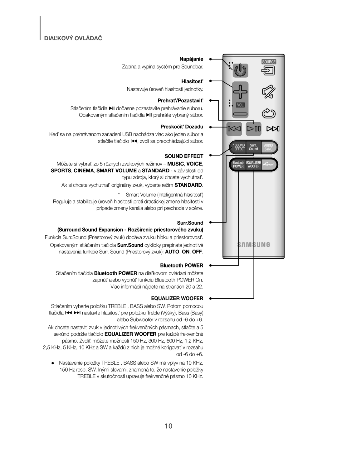 Samsung HW-H7501/EN, HW-H7500/EN, HW-H7500/TK, HW-H7501/ZF manual Napájanie, Hlasitosť, Prehrať/Pozastaviť, Preskočiť Dozadu 