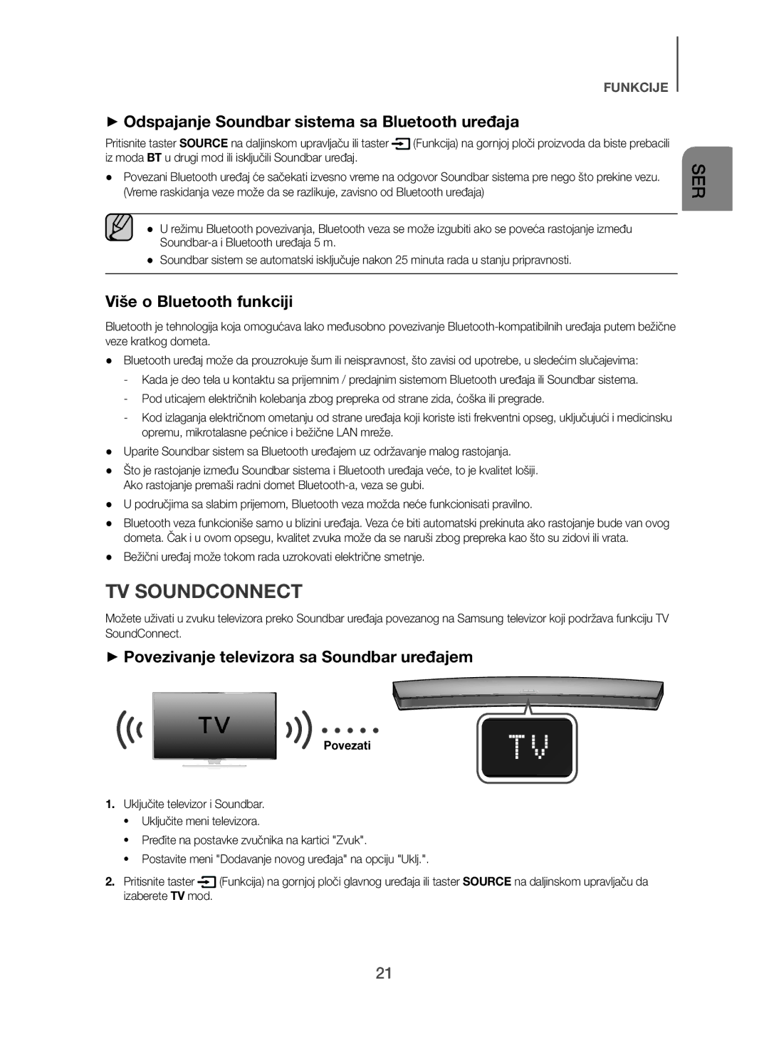 Samsung HW-H7501/ZF, HW-H7500/EN, HW-H7501/EN + Odspajanje Soundbar sistema sa Bluetooth uređaja, Više o Bluetooth funkciji 