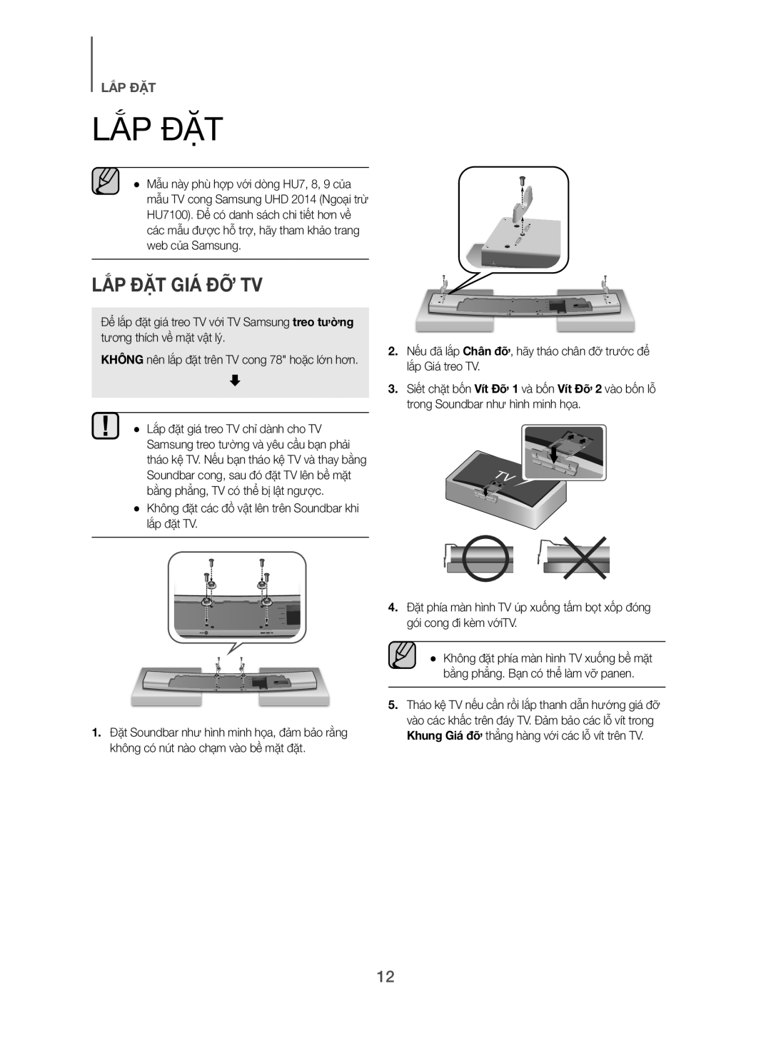 Samsung HW-H7501/XV manual Lắp Đặt Giá Đỡ Tv, Không đặt các đồ vật lên trên Soundbar khi lắp đặt TV 