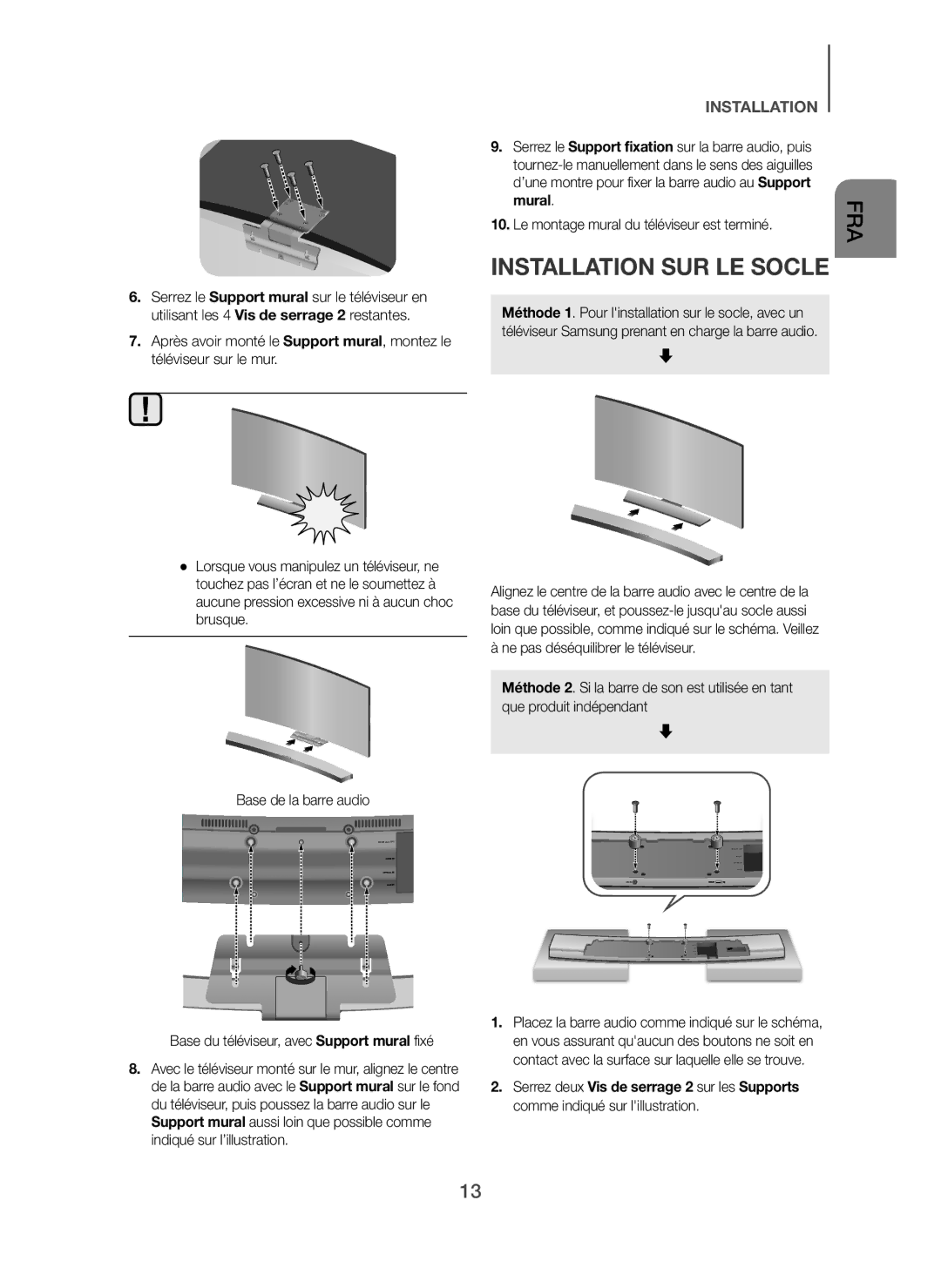 Samsung HW-H7500/ZF, HW-H7501/ZF manual Installation SUR LE Socle 