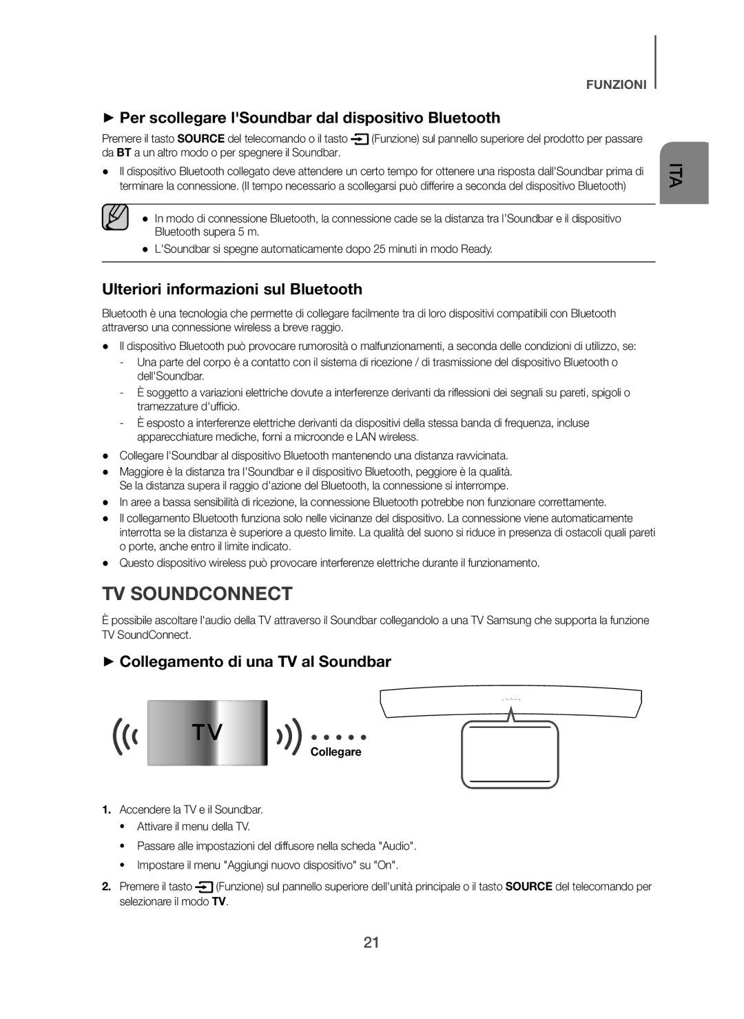 Samsung HW-H7501/ZF + Per scollegare lSoundbar dal dispositivo Bluetooth, Ulteriori informazioni sul Bluetooth, Collegare 