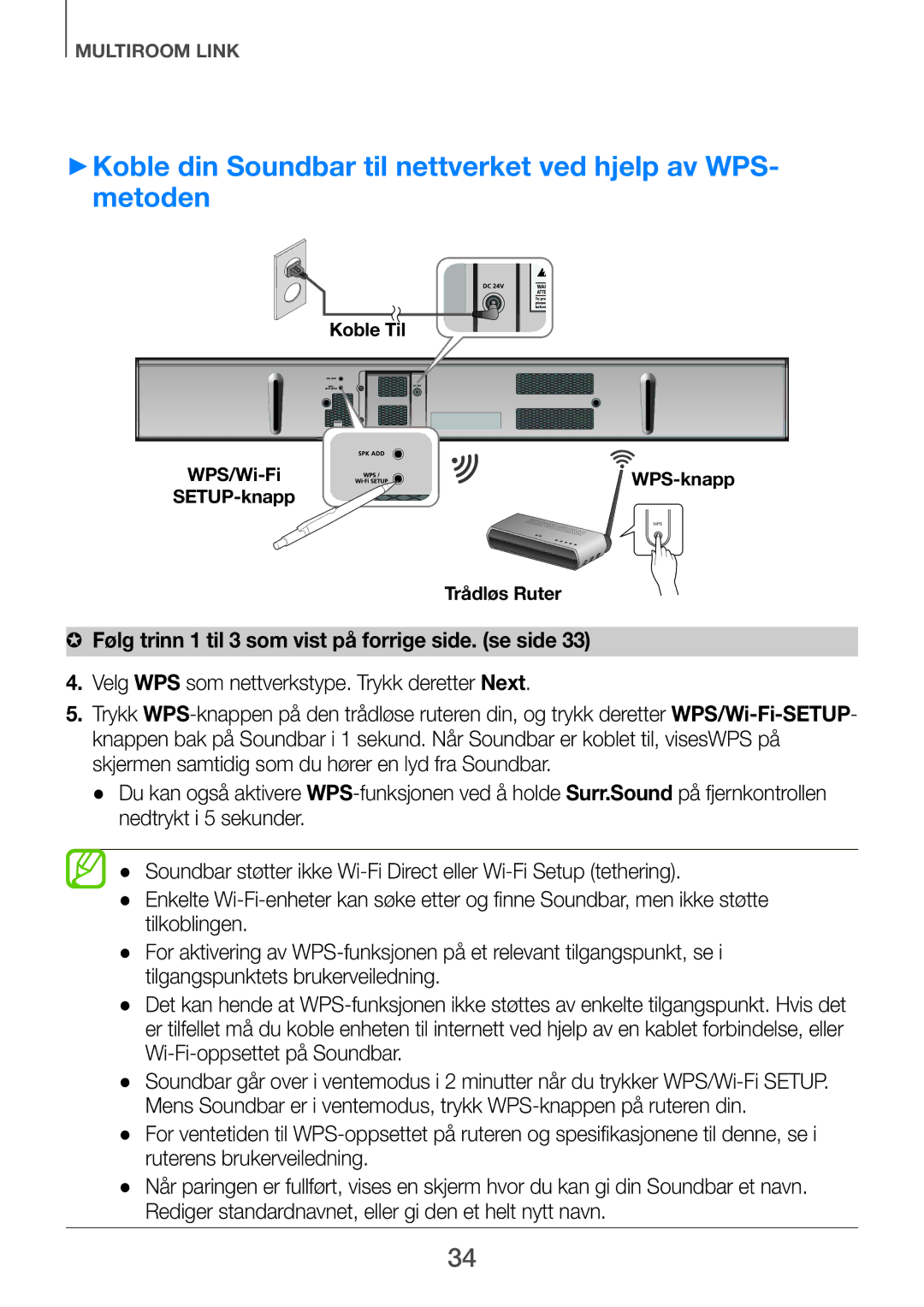 Samsung HW-F751/XE, HW-H750/XE, HW-H751/XE manual Følg trinn 1 til 3 som vist på forrige side. se side 