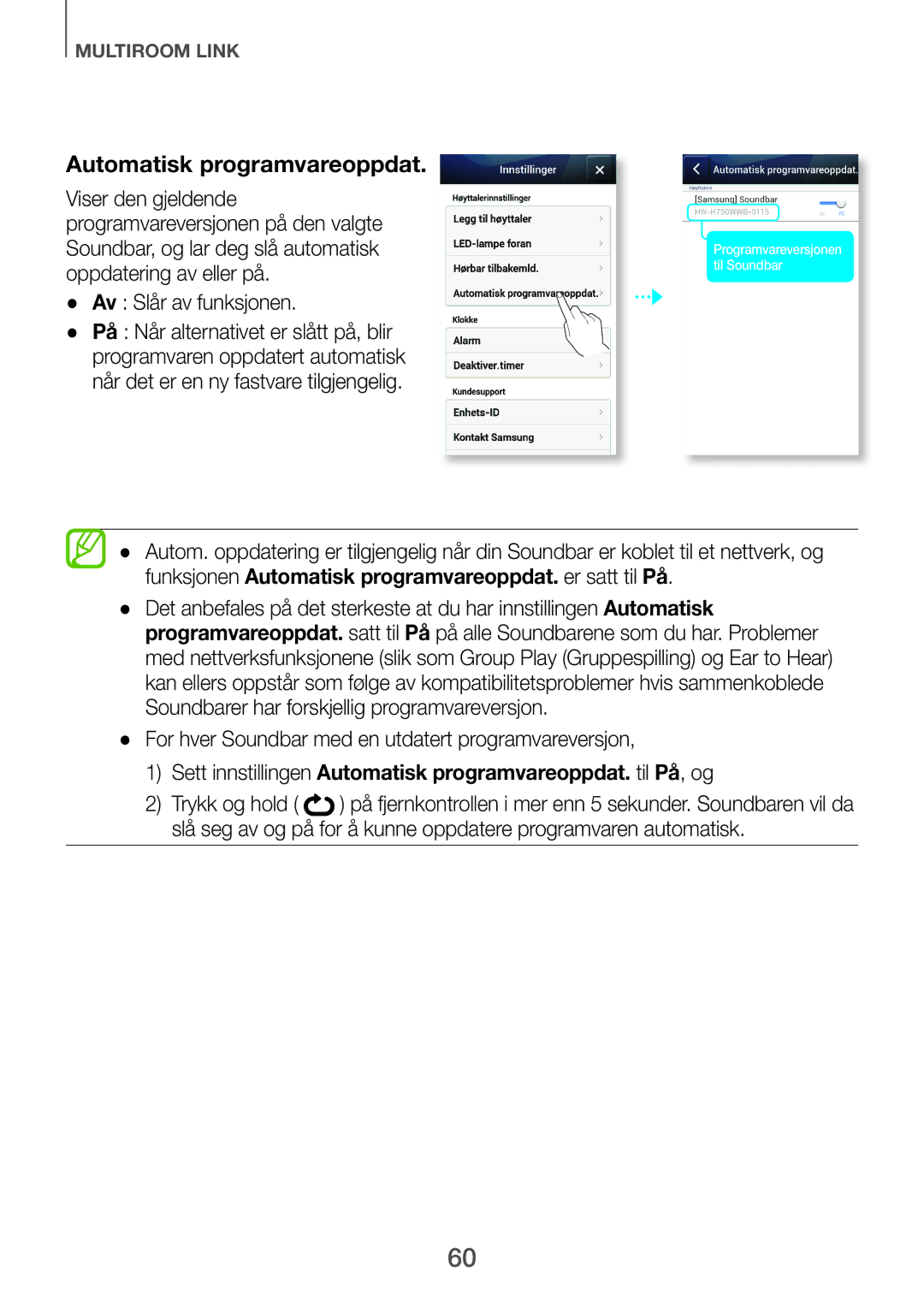 Samsung HW-H750/XE, HW-F751/XE, HW-H751/XE manual Av Slår av funksjonen, For hver Soundbar med en utdatert programvareversjon 