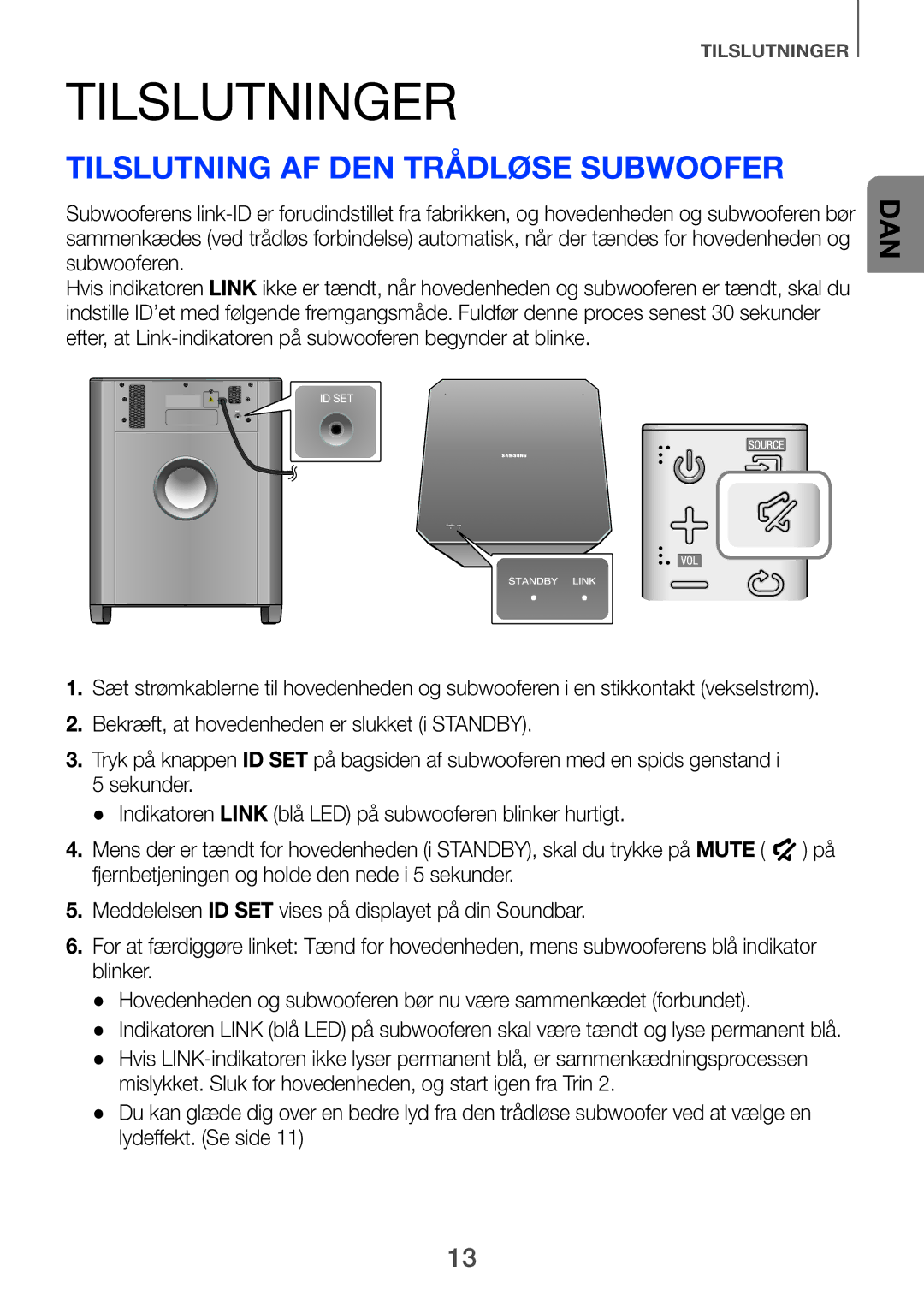 Samsung HW-F751/XE, HW-H750/XE, HW-H751/XE manual Tilslutninger, Tilslutning af den trådløse Subwoofer 