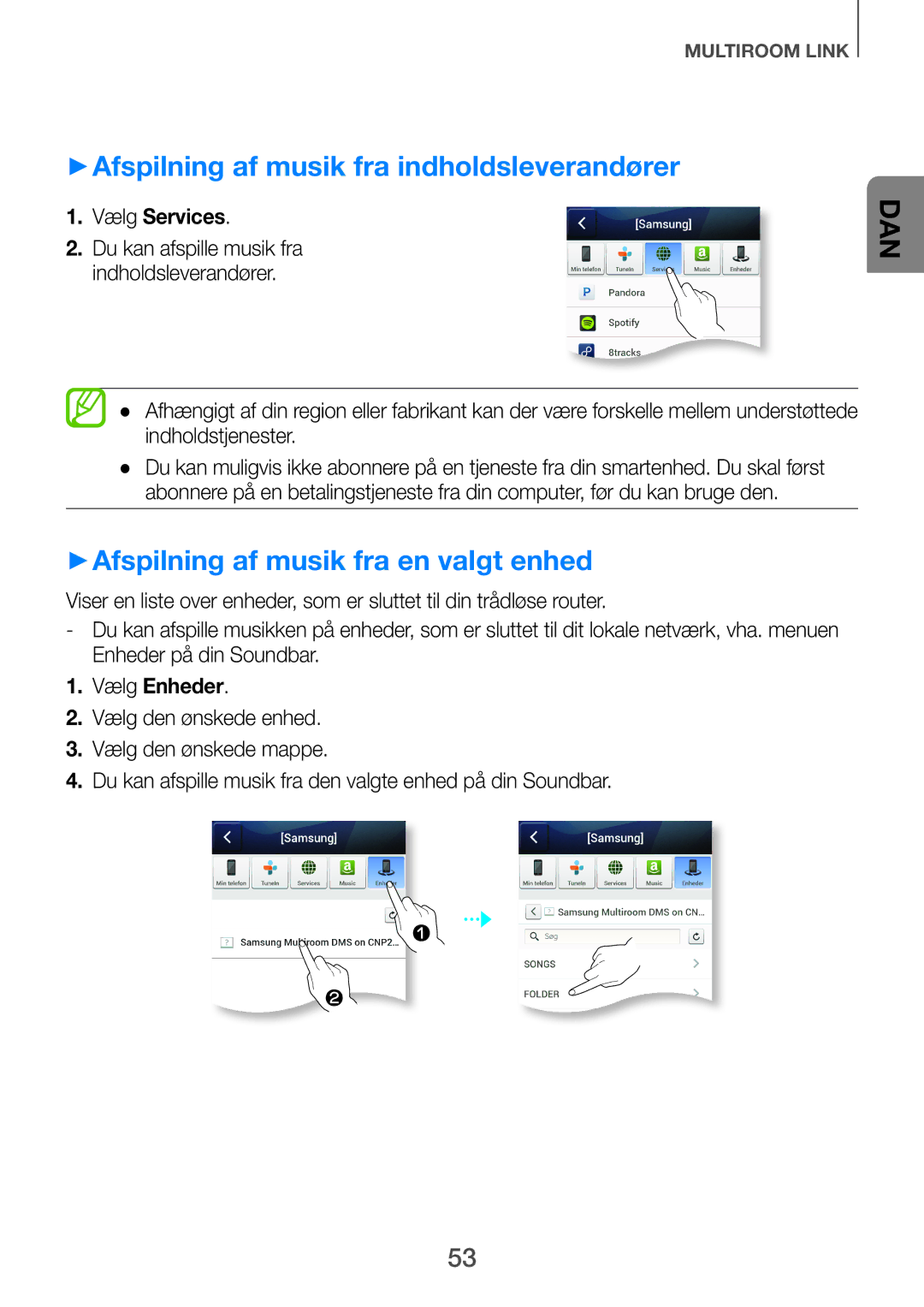 Samsung HW-H751/XE ++Afspilning af musik fra indholdsleverandører, ++Afspilning af musik fra en valgt enhed, Vælg Services 