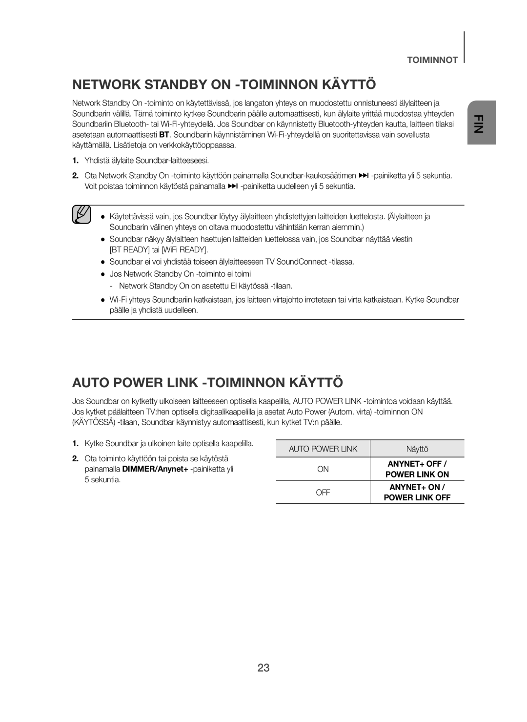 Samsung HW-H751/XE, HW-H750/XE, HW-F751/XE manual Network Standby on -TOIMINNON Käyttö, Auto Power Link -TOIMINNON Käyttö 