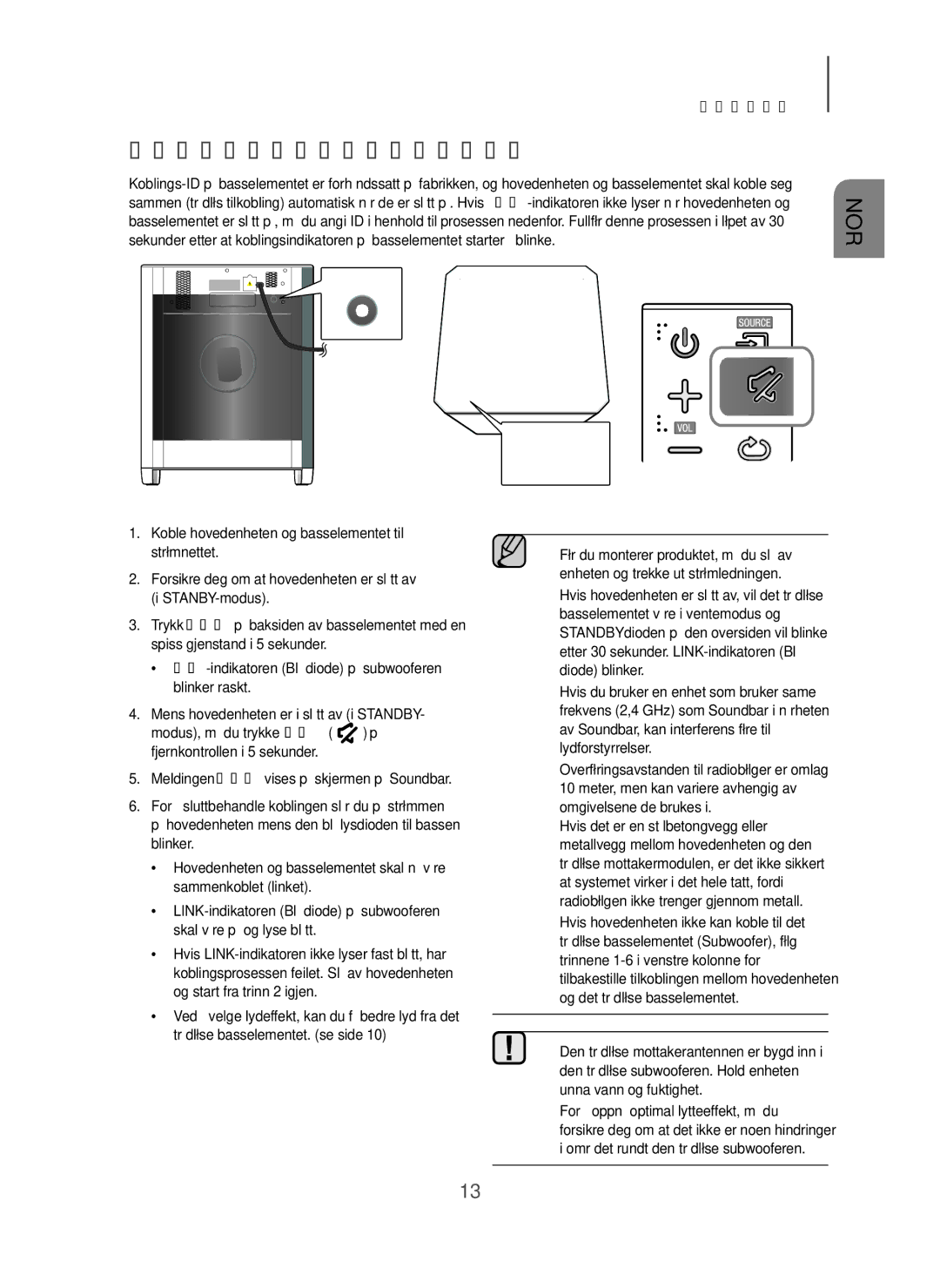 Samsung HW-H750/XE, HW-F751/XE, HW-H751/XE manual Koble TIL DEN Trådløse Subwooferen 