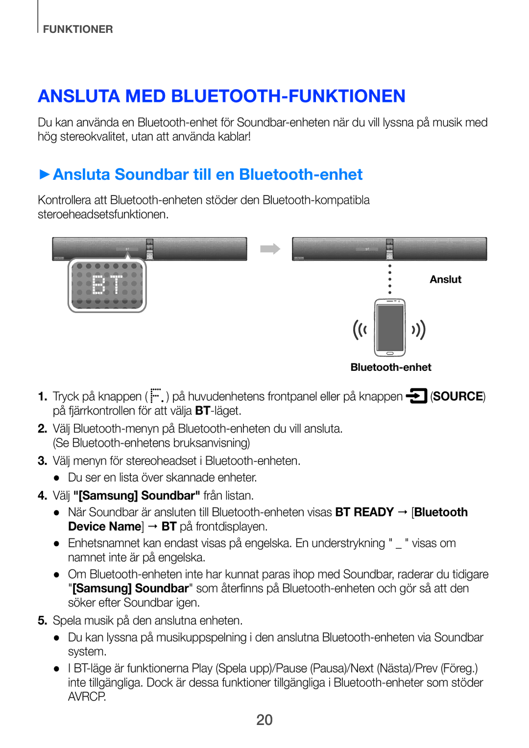 Samsung HW-H751/XE, HW-H750/XE, HW-F751/XE Ansluta med Bluetooth-funktionen, ++Ansluta Soundbar till en Bluetooth-enhet 