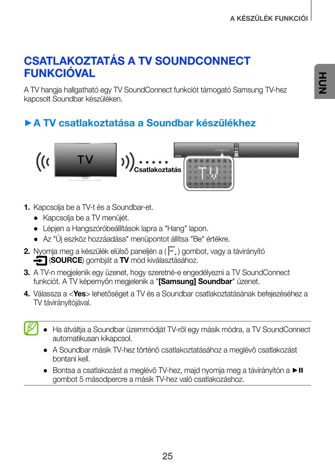 Samsung HW-H750/EN, HW-H751/EN Csatlakoztatás a TV SoundConnect funkcióval, ++A TV csatlakoztatása a Soundbar készülékhez 