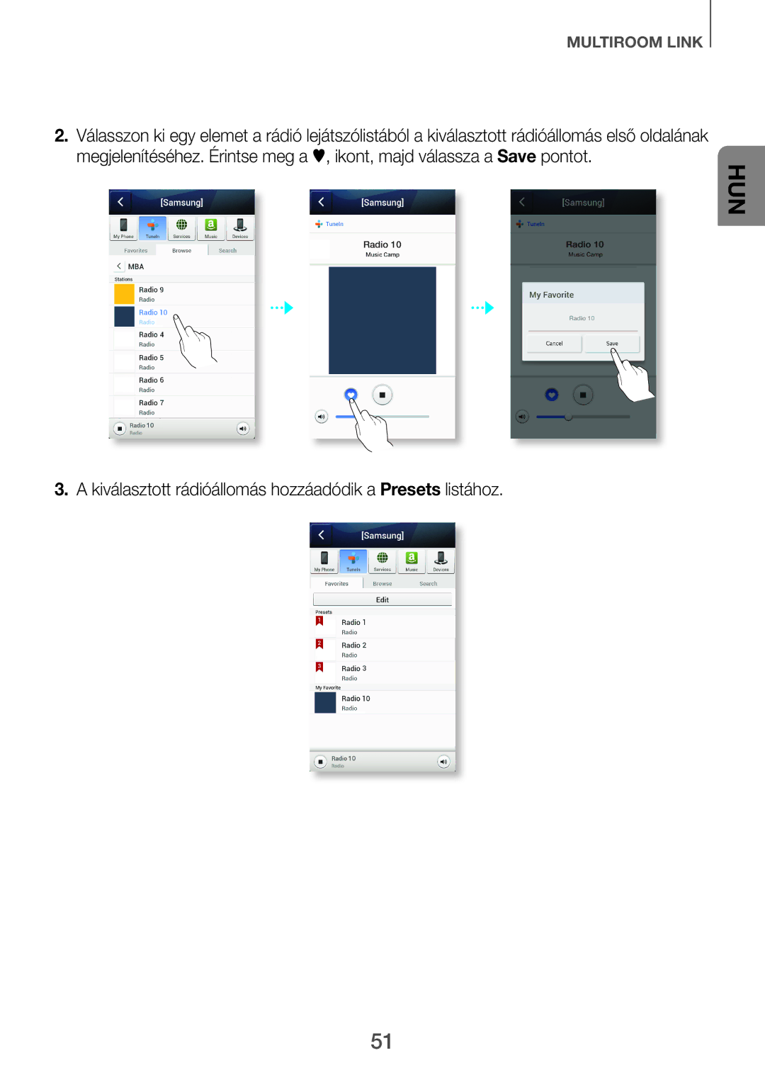 Samsung HW-H751/XN, HW-H751/EN, HW-H750/EN, HW-F751/EN, HW-H750/XN Kiválasztott rádióállomás hozzáadódik a Presets listához 