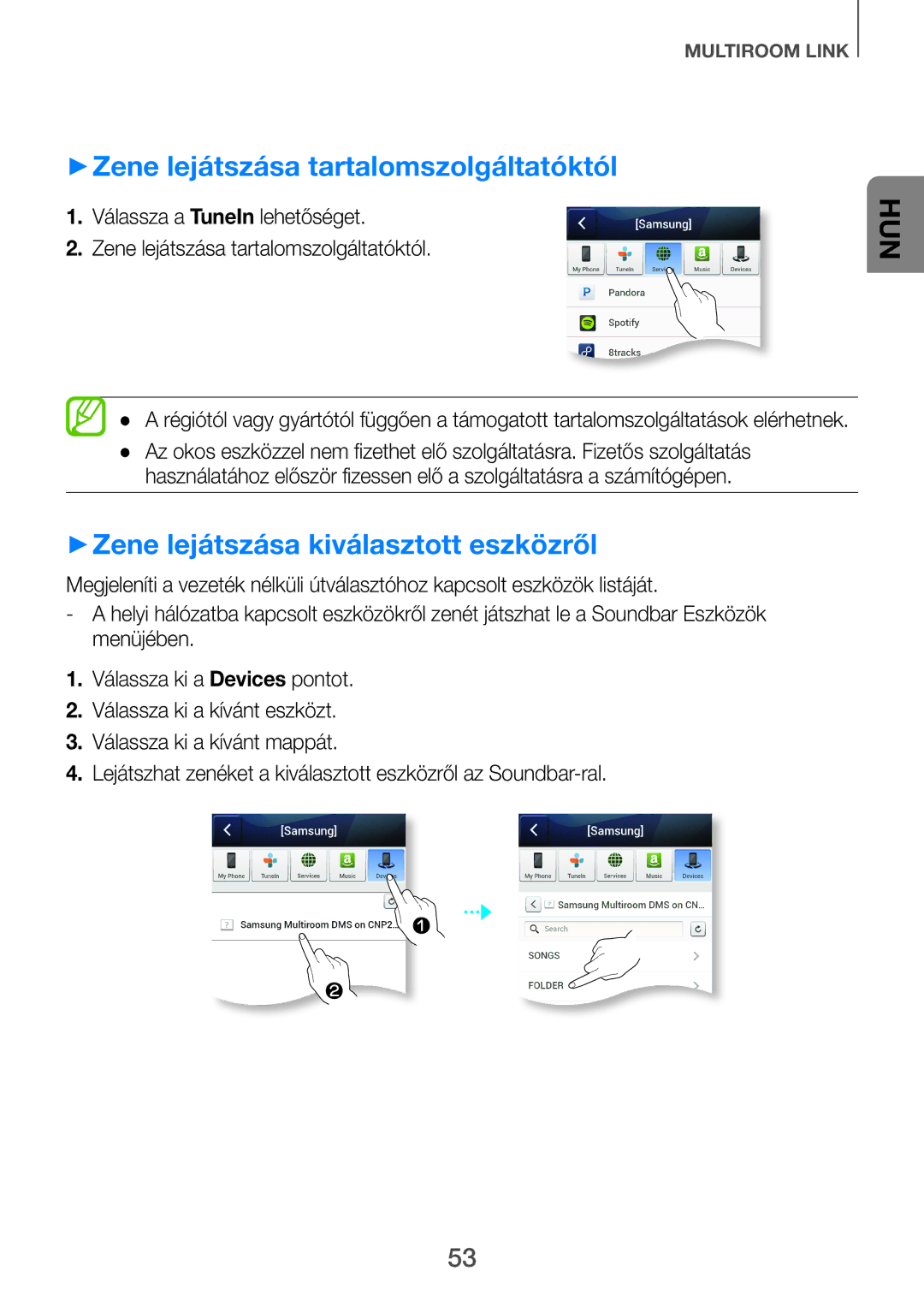 Samsung HW-F751/XE, HW-H751/EN manual ++Zene lejátszása tartalomszolgáltatóktól, ++Zene lejátszása kiválasztott eszközről 