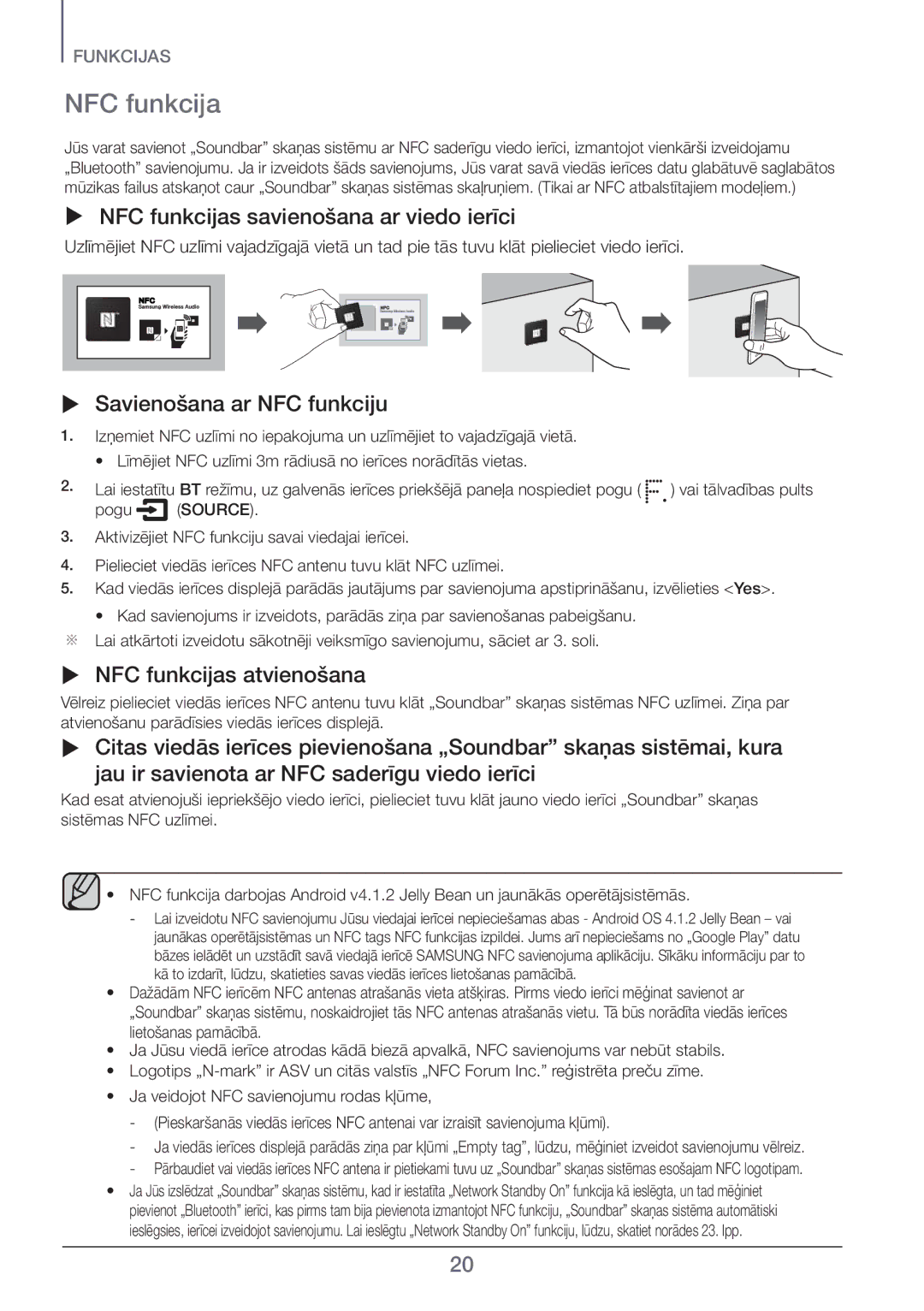 Samsung HW-H751/EN  NFC funkcijas savienošana ar viedo ierīci,  Savienošana ar NFC funkciju,  NFC funkcijas atvienošana 