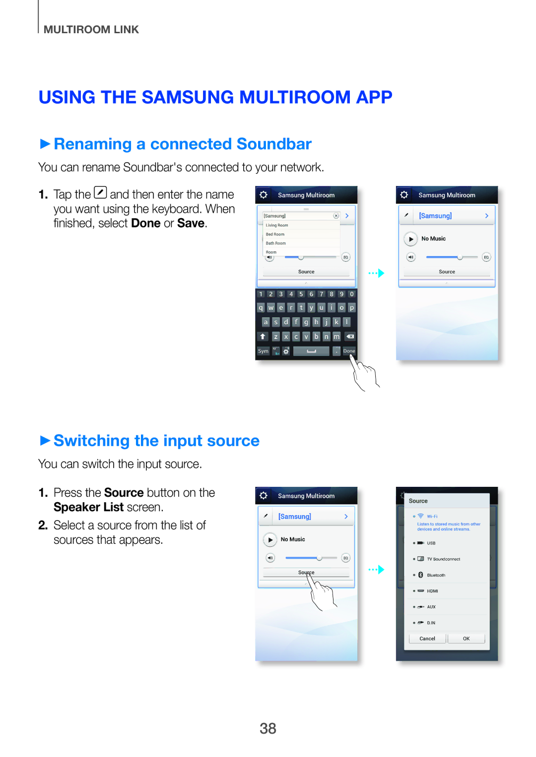 Samsung HW-H751/SQ manual Using the Samsung Multiroom App, ++Renaming a connected Soundbar, ++Switching the input source 