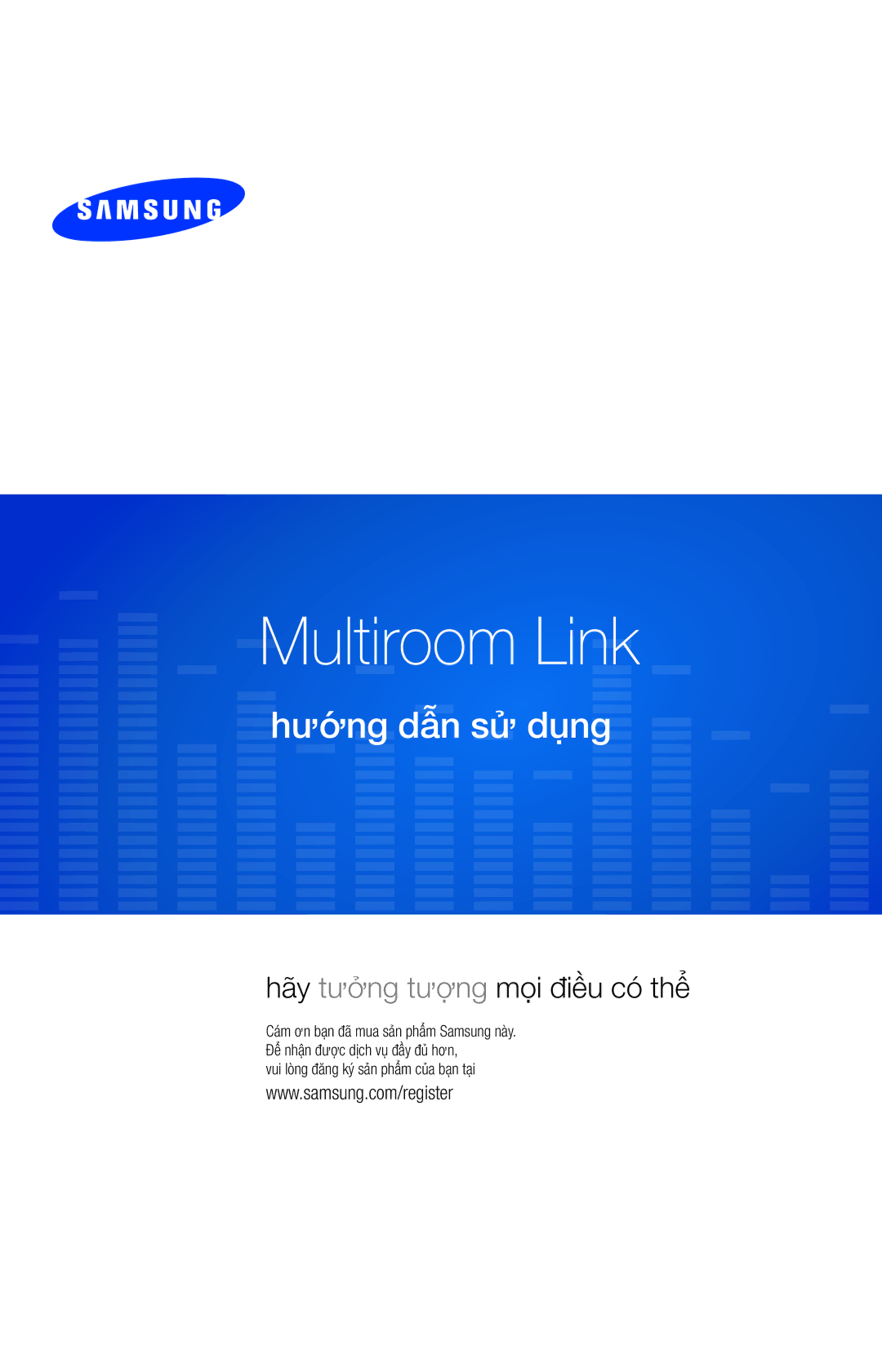 Samsung HW-H751/XV manual Multiroom Link, Vui lòng đăng ký sản phẩm của bạn tại 