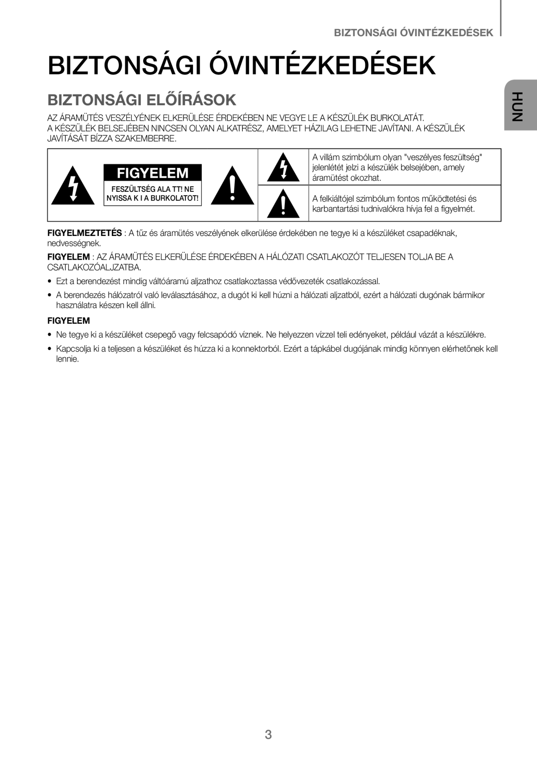 Samsung HW-J250/EN manual Biztonsági Óvintézkedések, Biztonsági Előírások, Áramütést okozhat, Nedvességnek 