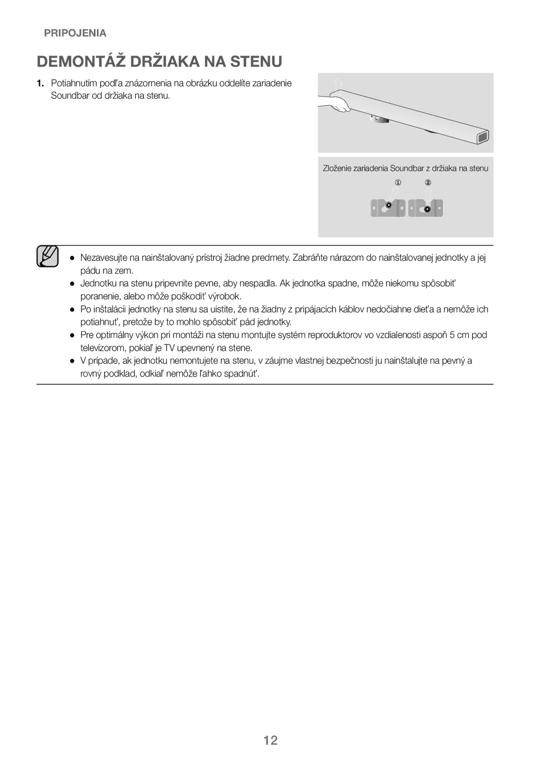 Samsung HW-J250/EN manual Demontáž Držiaka NA Stenu, Zloženie zariadenia Soundbar z držiaka na stenu 