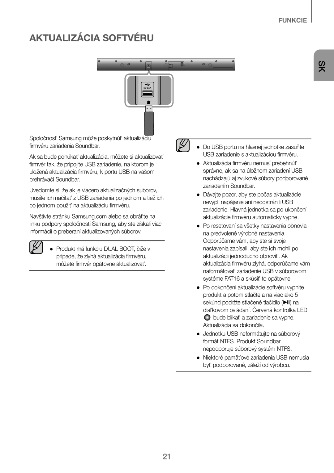 Samsung HW-J250/EN manual Aktualizácia Softvéru, Bude blikať a zariadenie sa vypne. Aktualizácia sa dokončila 